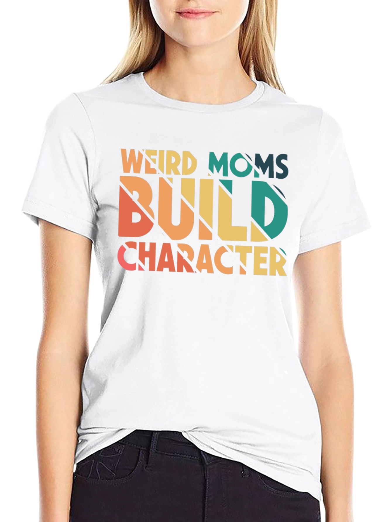 Weird Moms Build Character Graphic Tee
