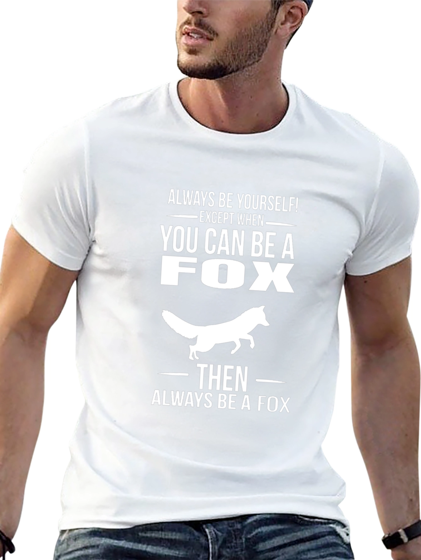 Always Be Yourself Fox T-Shirt