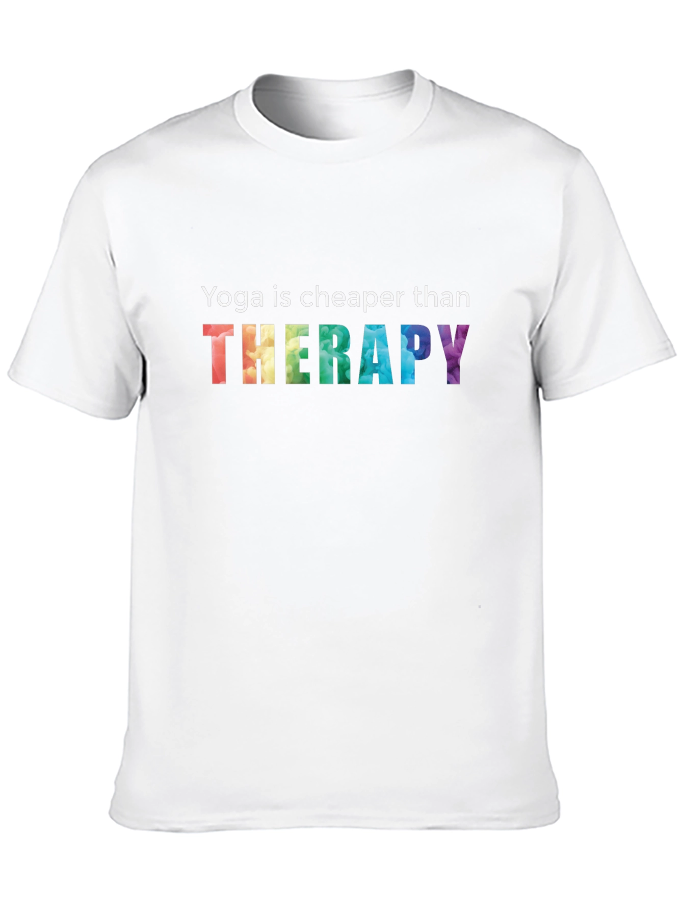 Yoga is Cheaper Than Therapy Graphic Tee