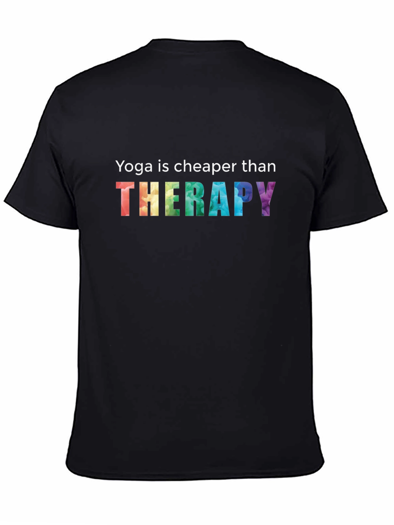 Yoga is Cheaper Than Therapy Graphic Tee