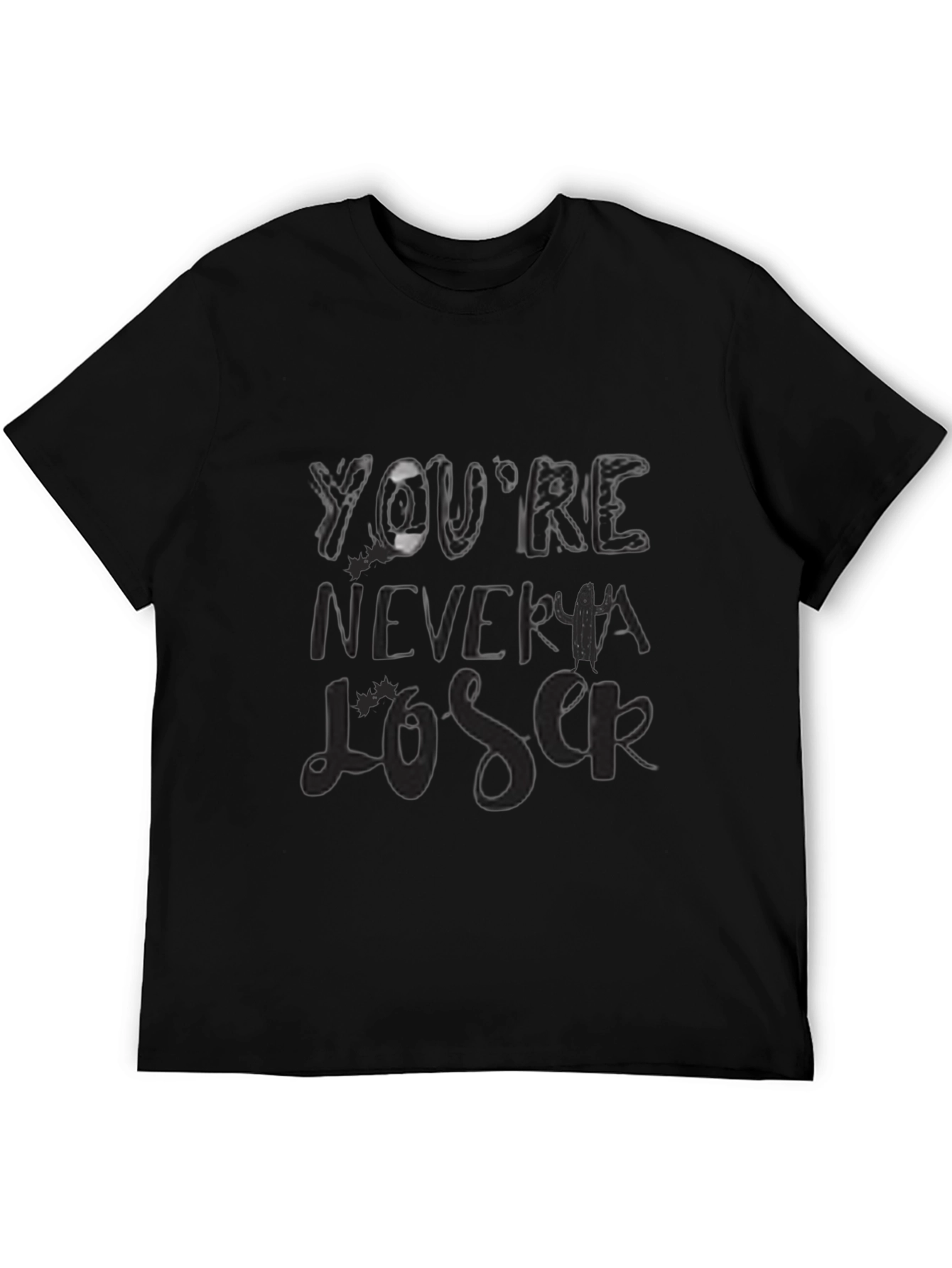 Youre Never A Loser Graphic Tee - Black