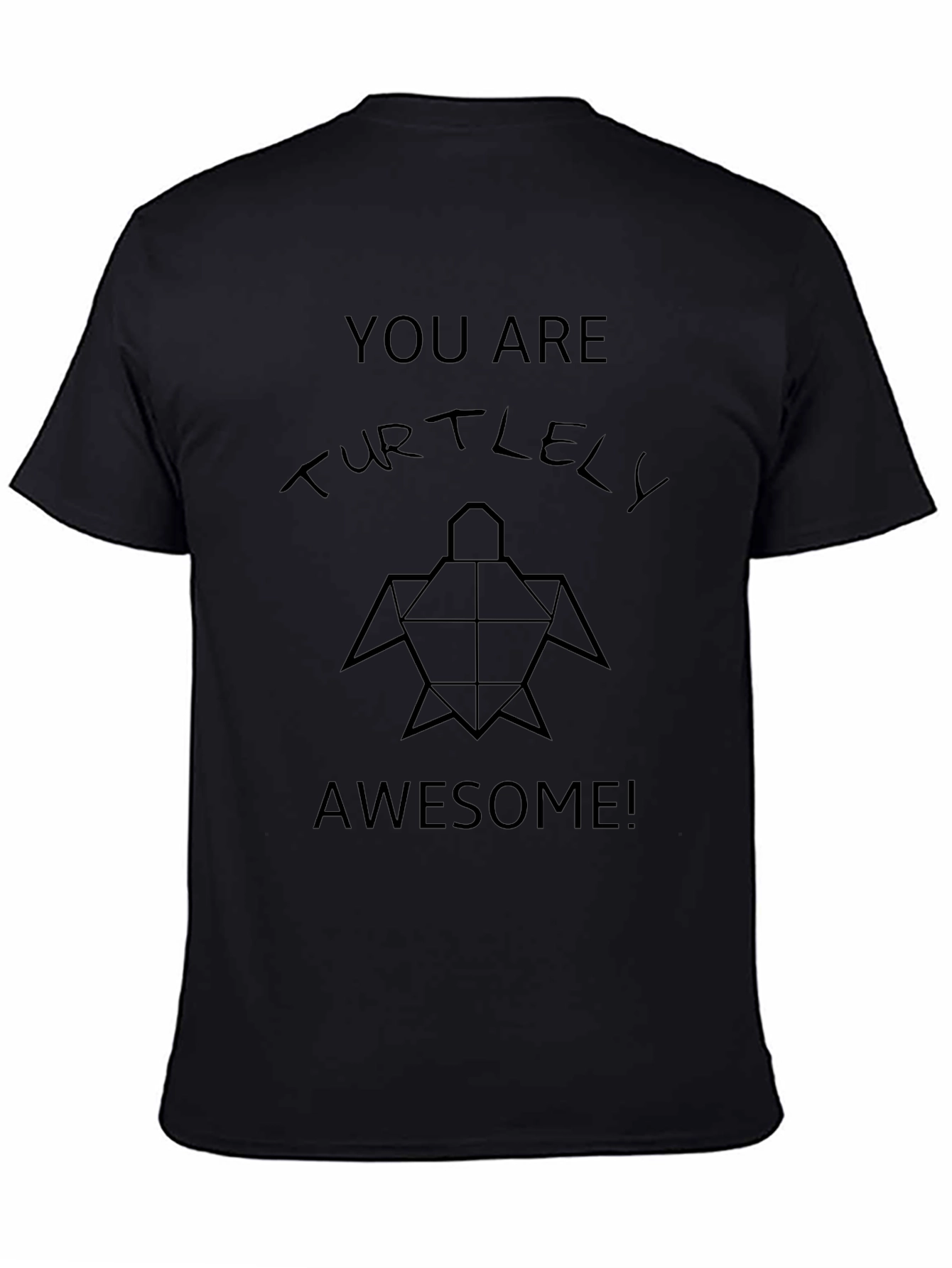 You Are Turtlely Awesome Black T-Shirt