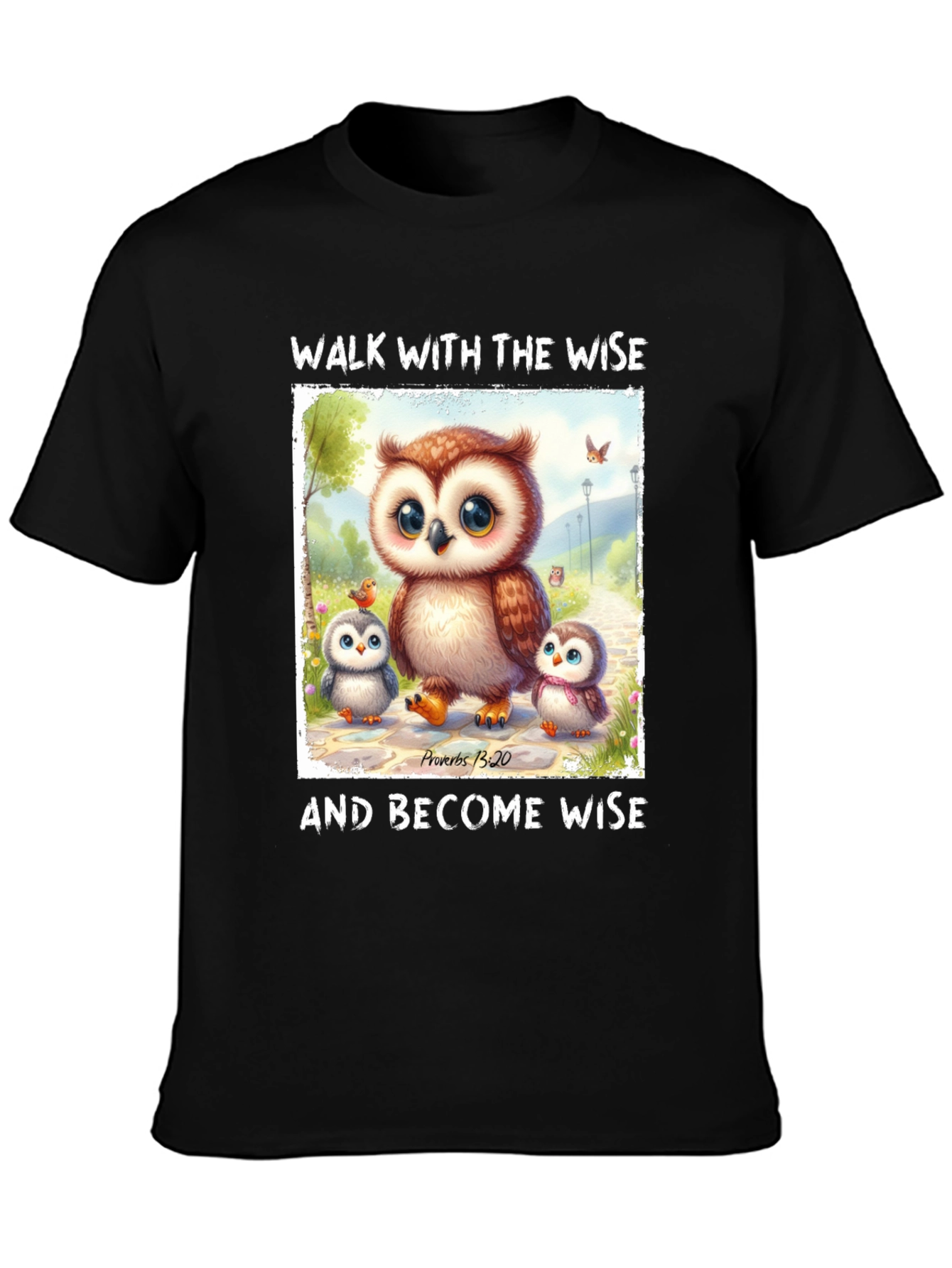 Wise Owls T-Shirt - Proverbs 13:20