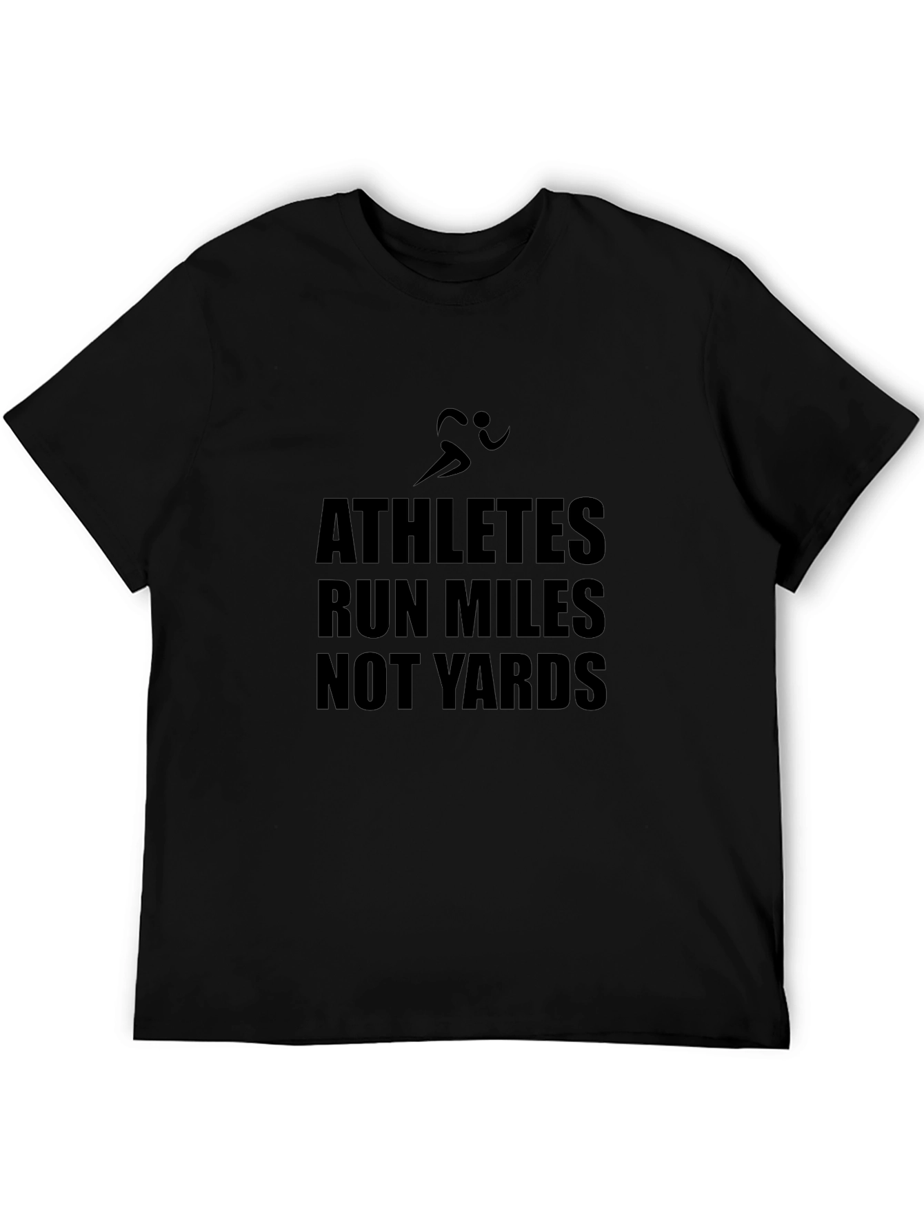 Athletes Run Miles T-Shirt - Black Graphic Tee
