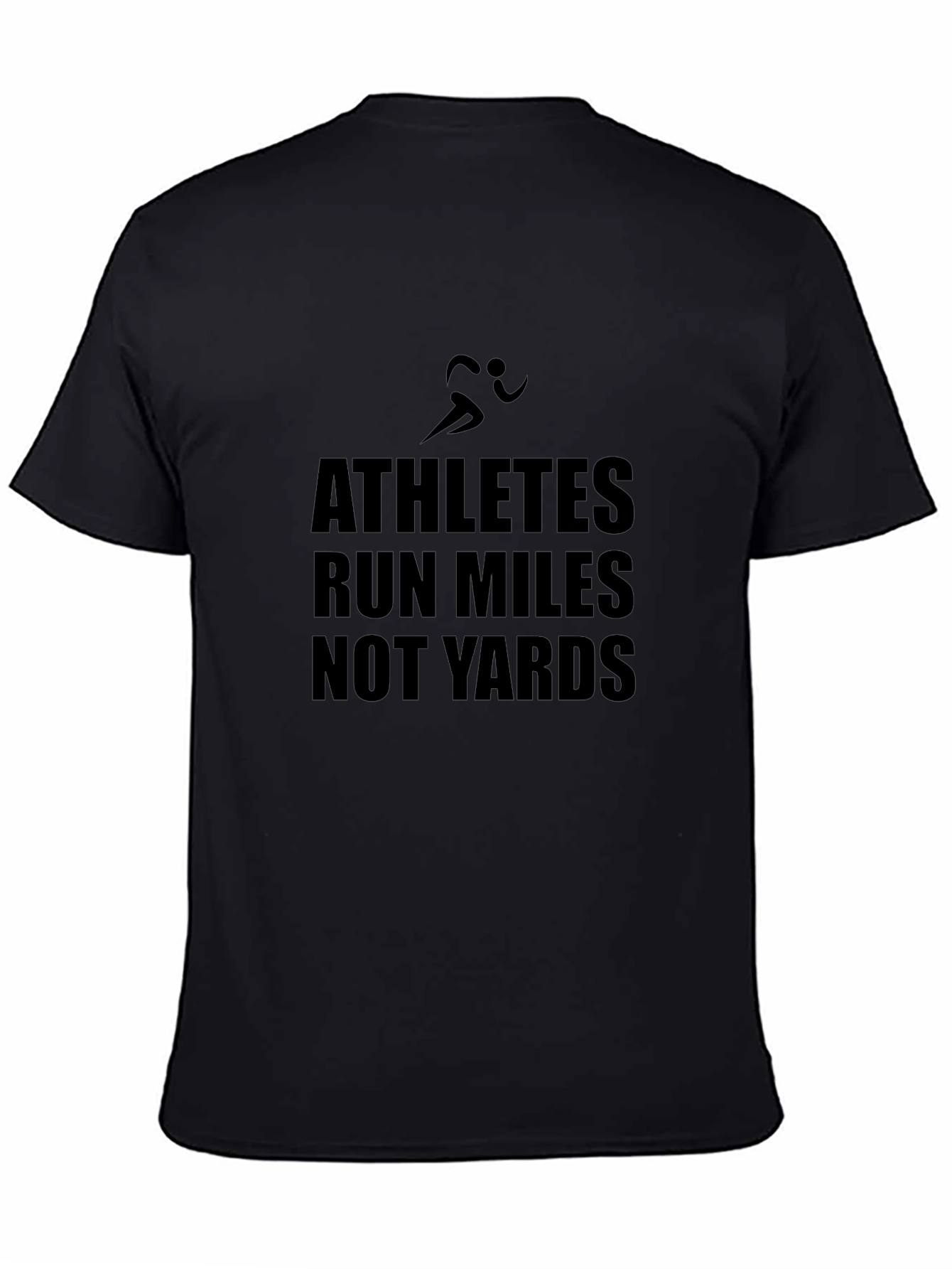 Athletes Run Miles T-Shirt - Black Graphic Tee