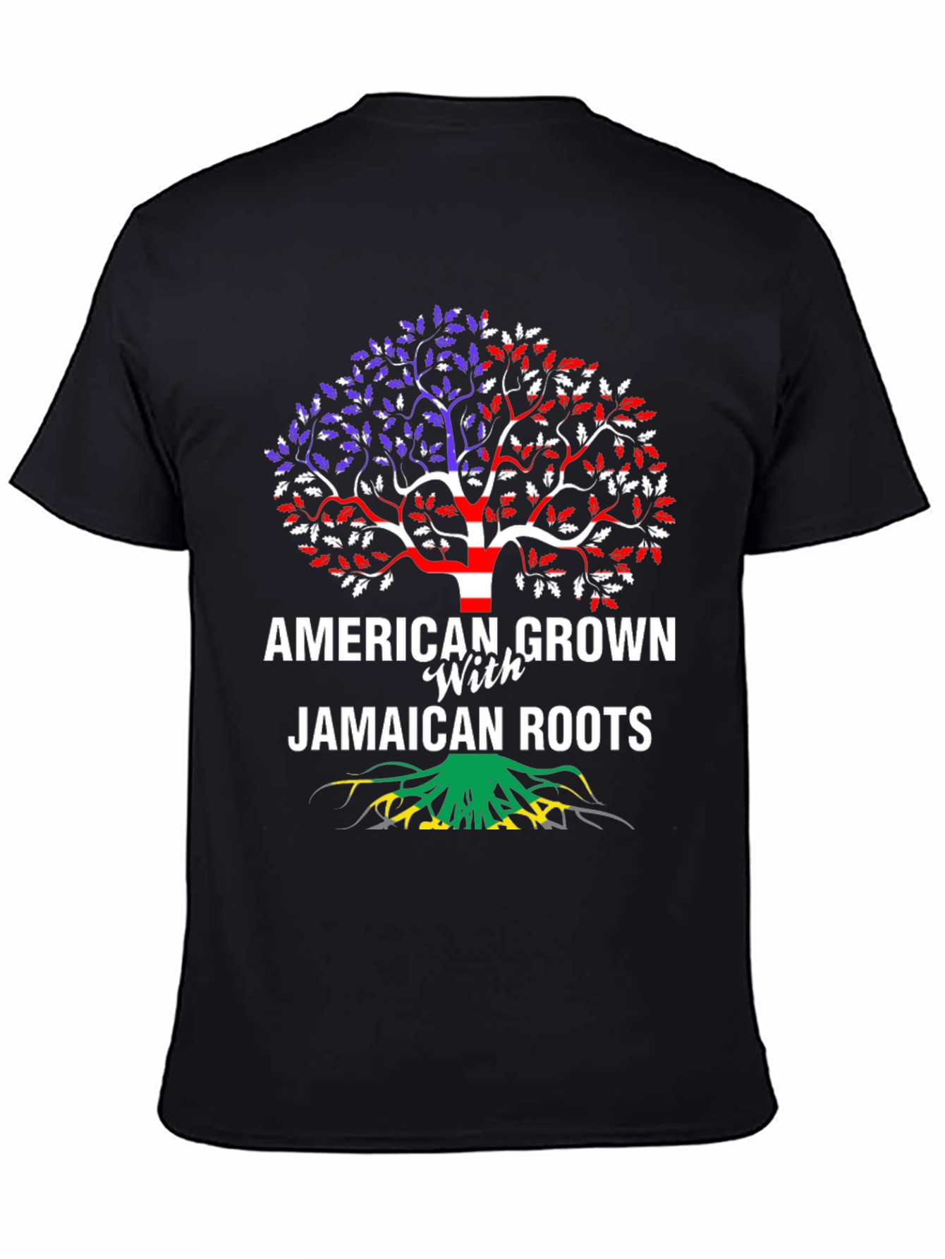 American Grown with Jamaican Roots T-Shirt