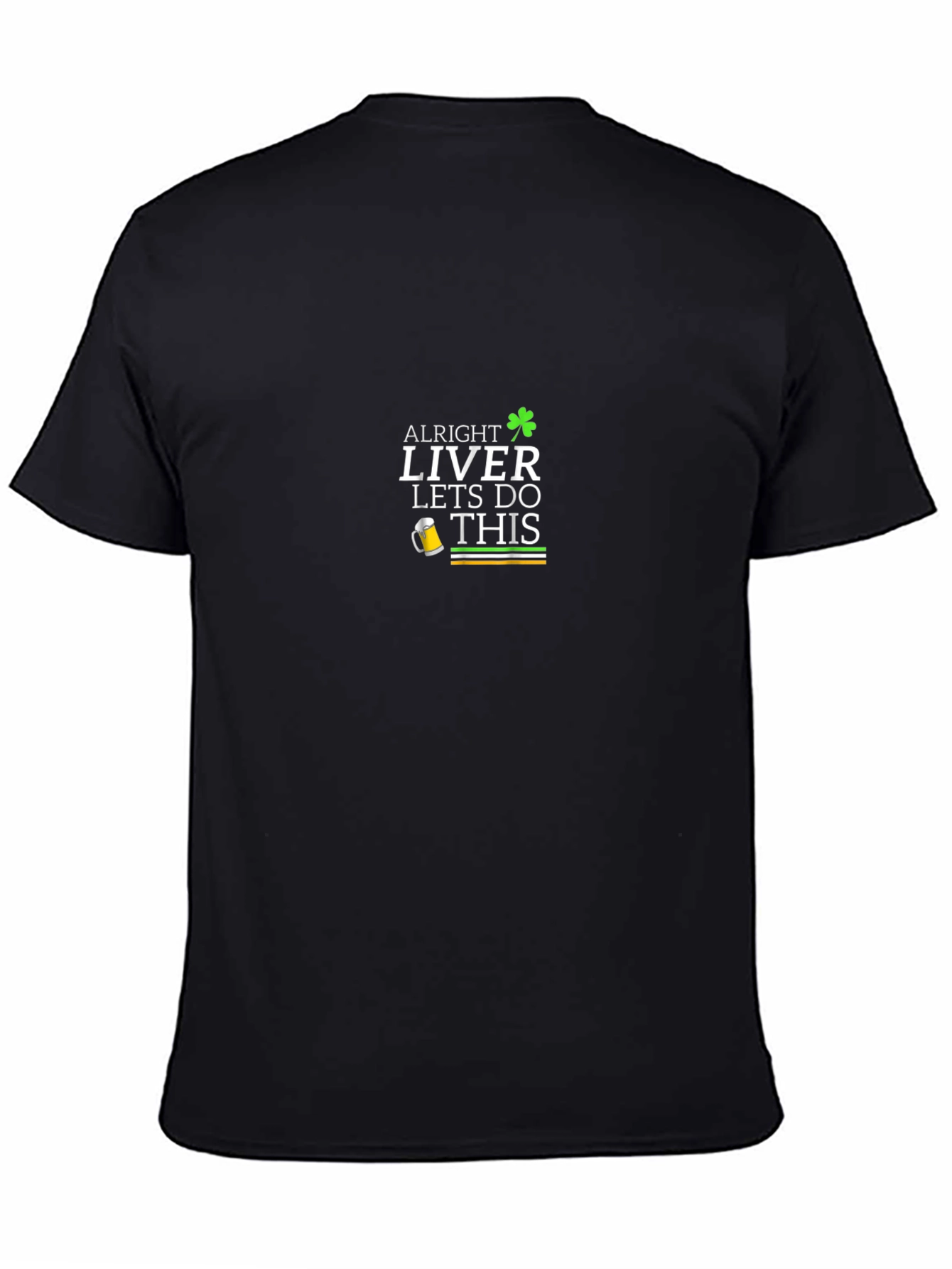 Alright Liver St. Patricks Day Graphic Tee
