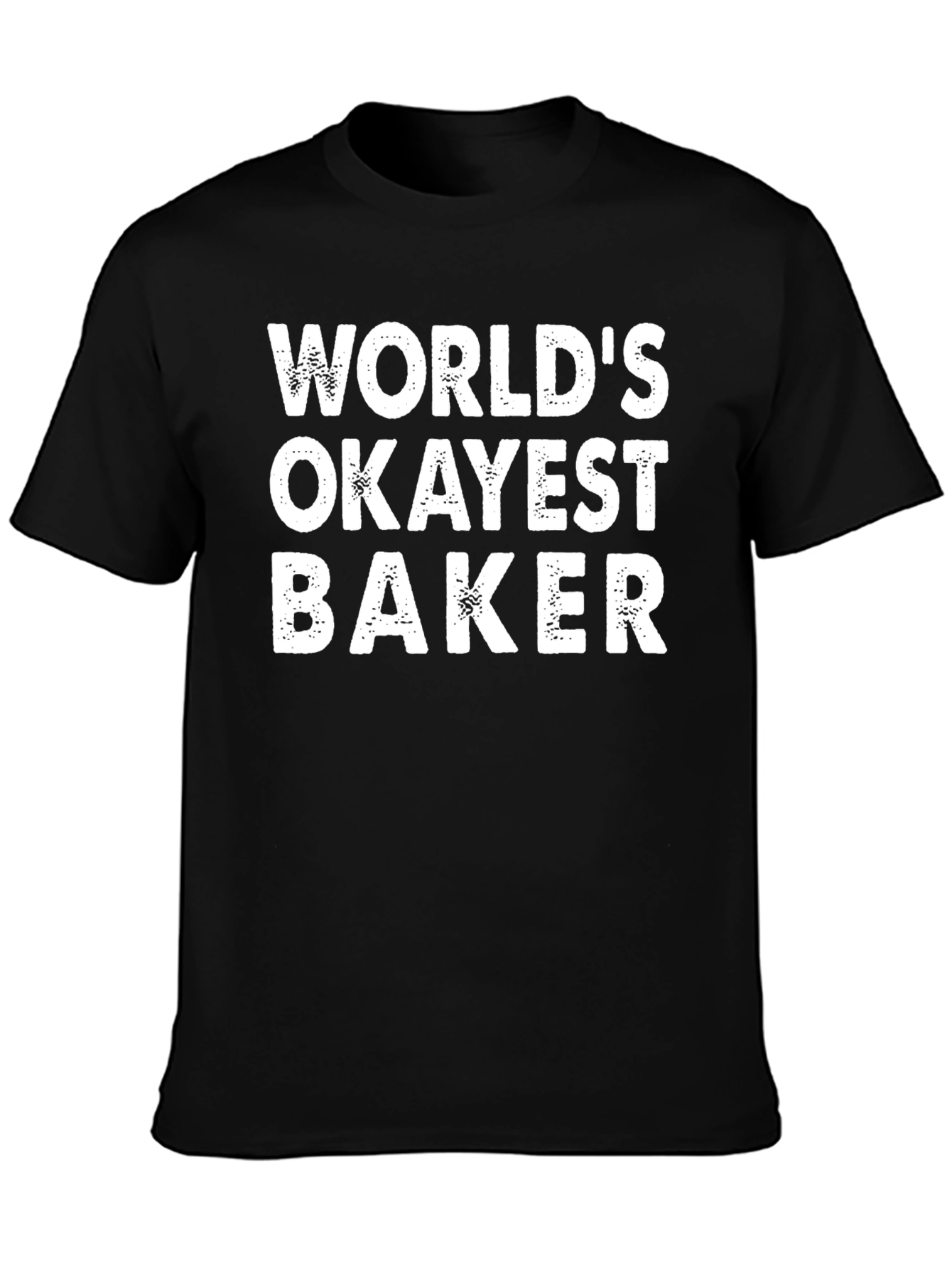 Worlds Okayest Baker - Mens Black T-Shirt