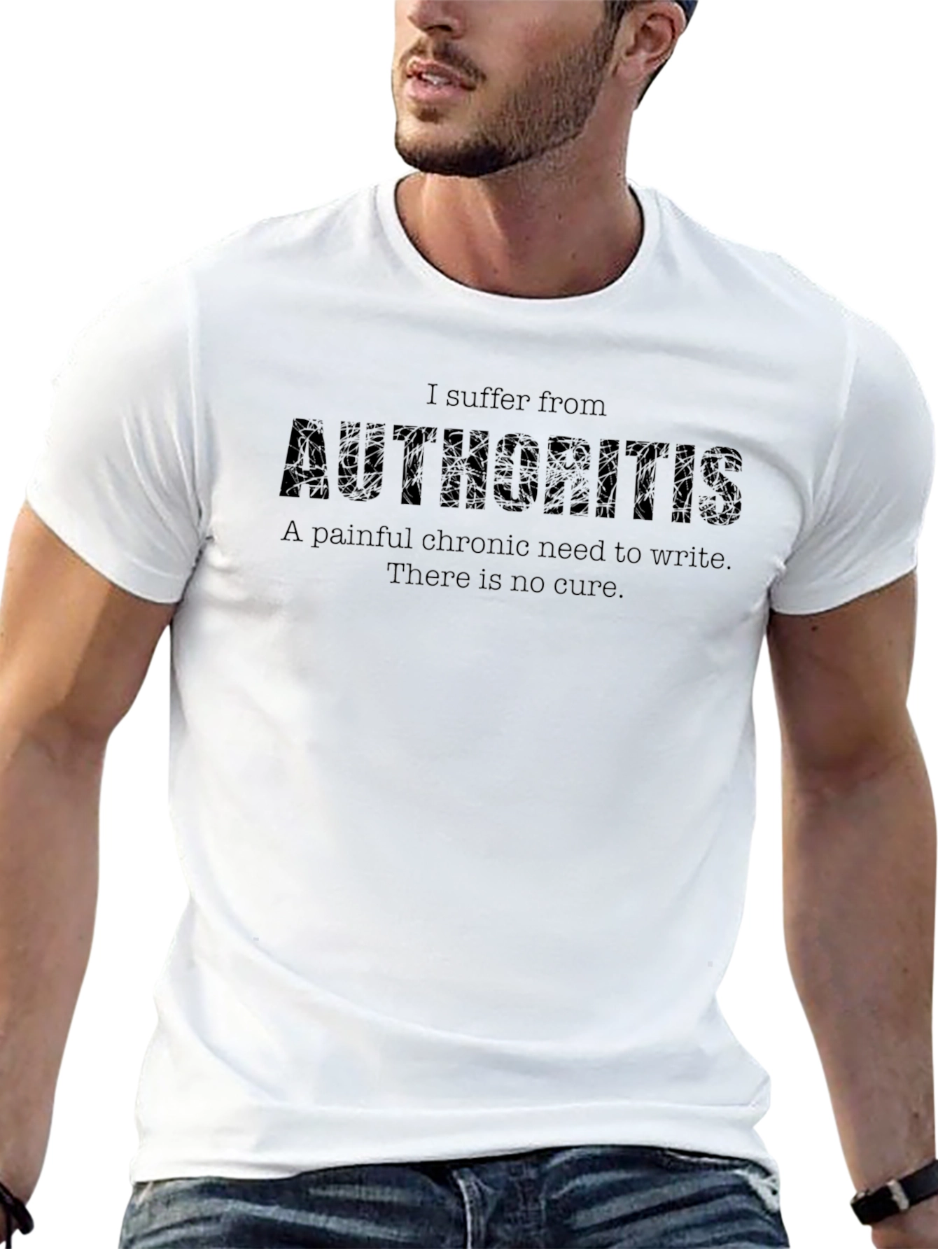 Authoritis Novelty T-Shirt - Writers Humor
