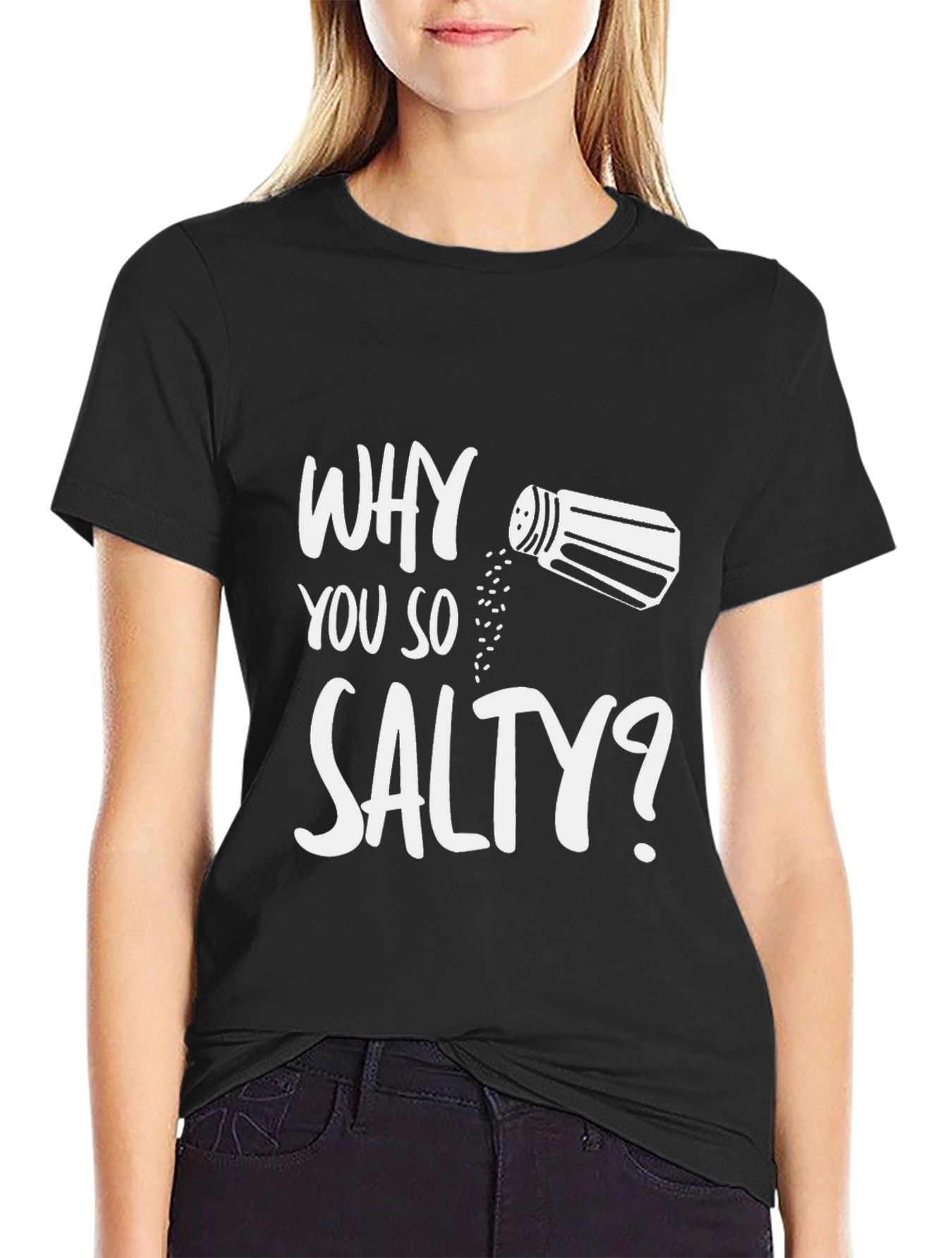 Why You So Salty? Black Graphic T-Shirt