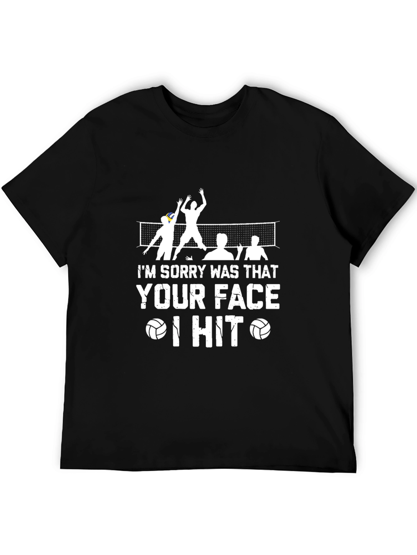 Volleyball Sorry Was That Your Face Black T-Shirt