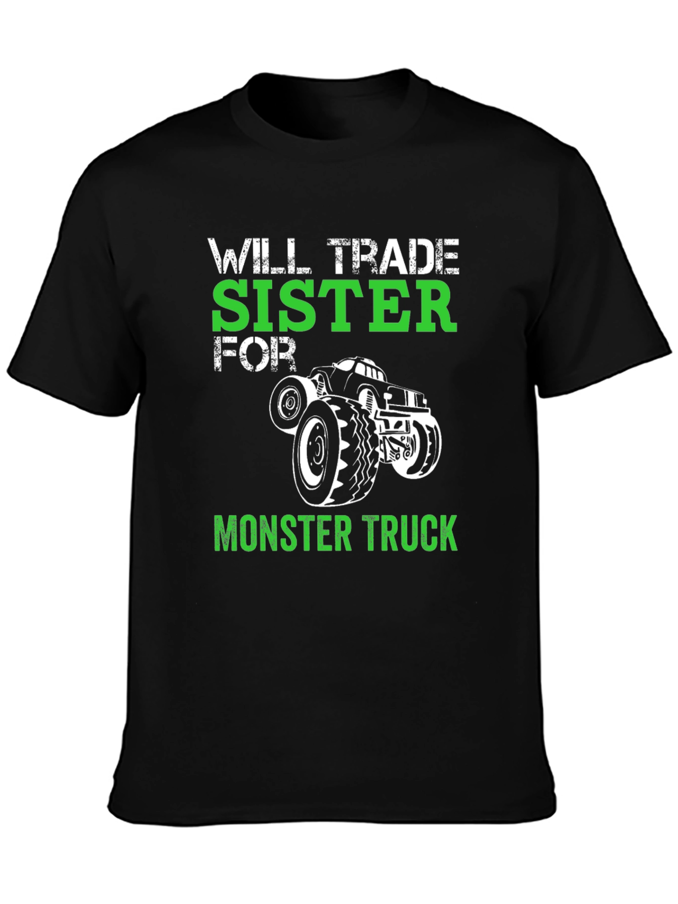 Will Trade Sister for Monster Truck Tee