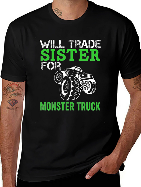 Will Trade Sister for Monster Truck Tee