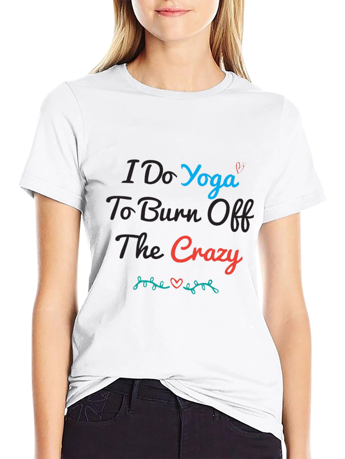 Yoga Crazy T-Shirt - Burn Off The Crazy Tee
