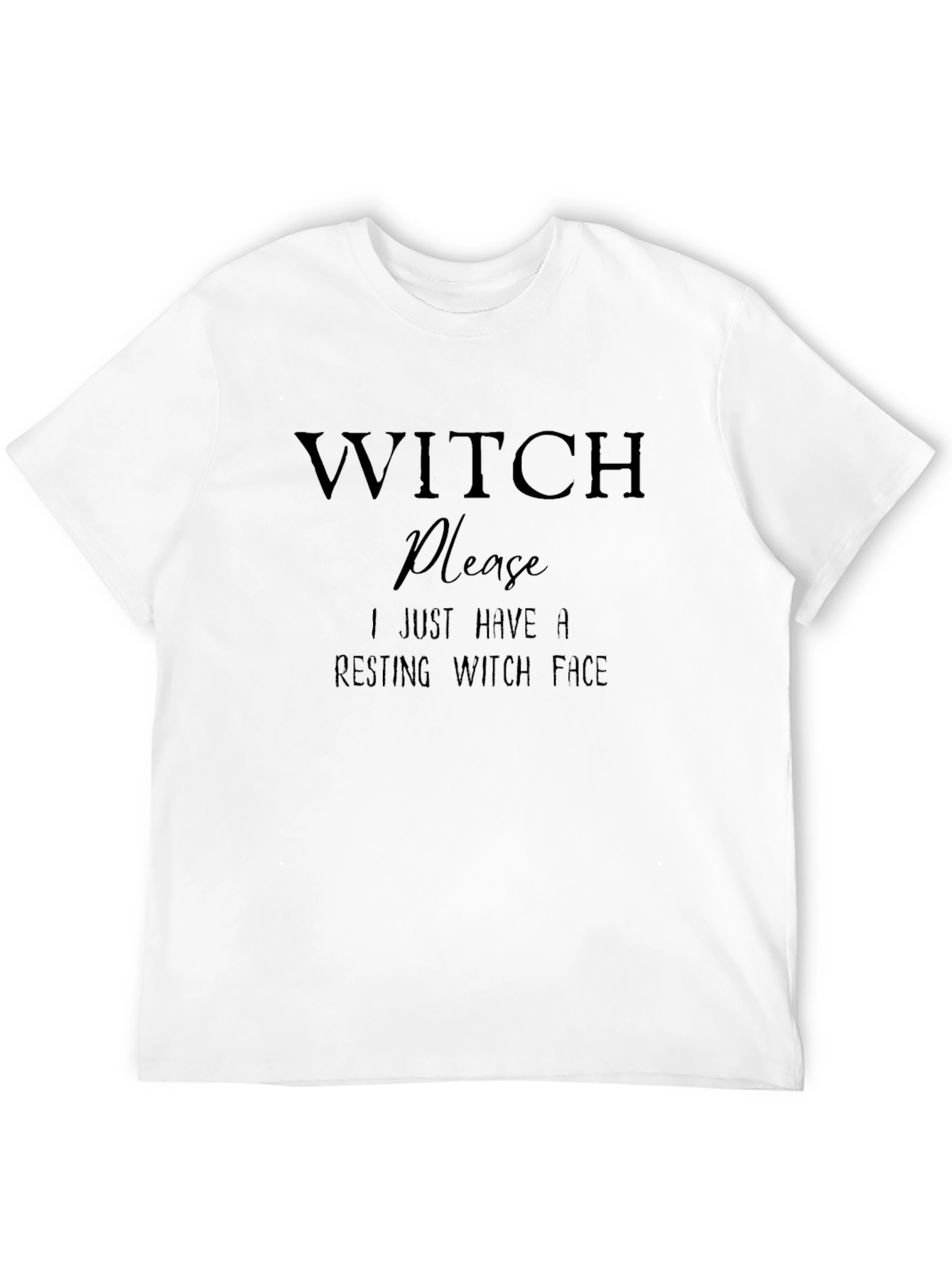 Witch Please Resting Witch Face Graphic Tee