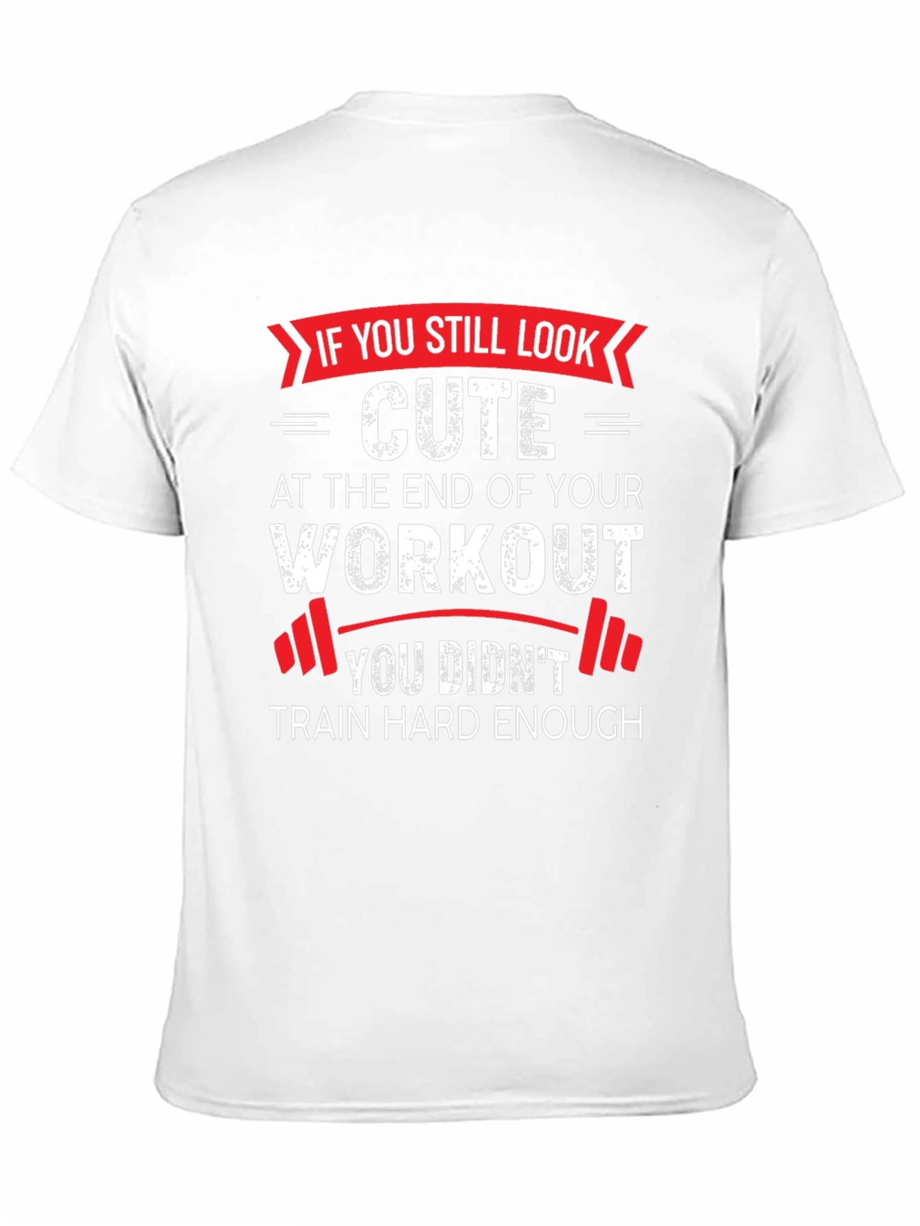 Workout Motivation Graphic Tee - Train Hard Enough!