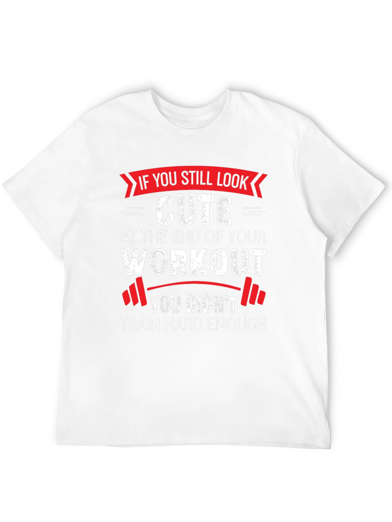 Workout Motivation Graphic Tee - Train Hard Enough!