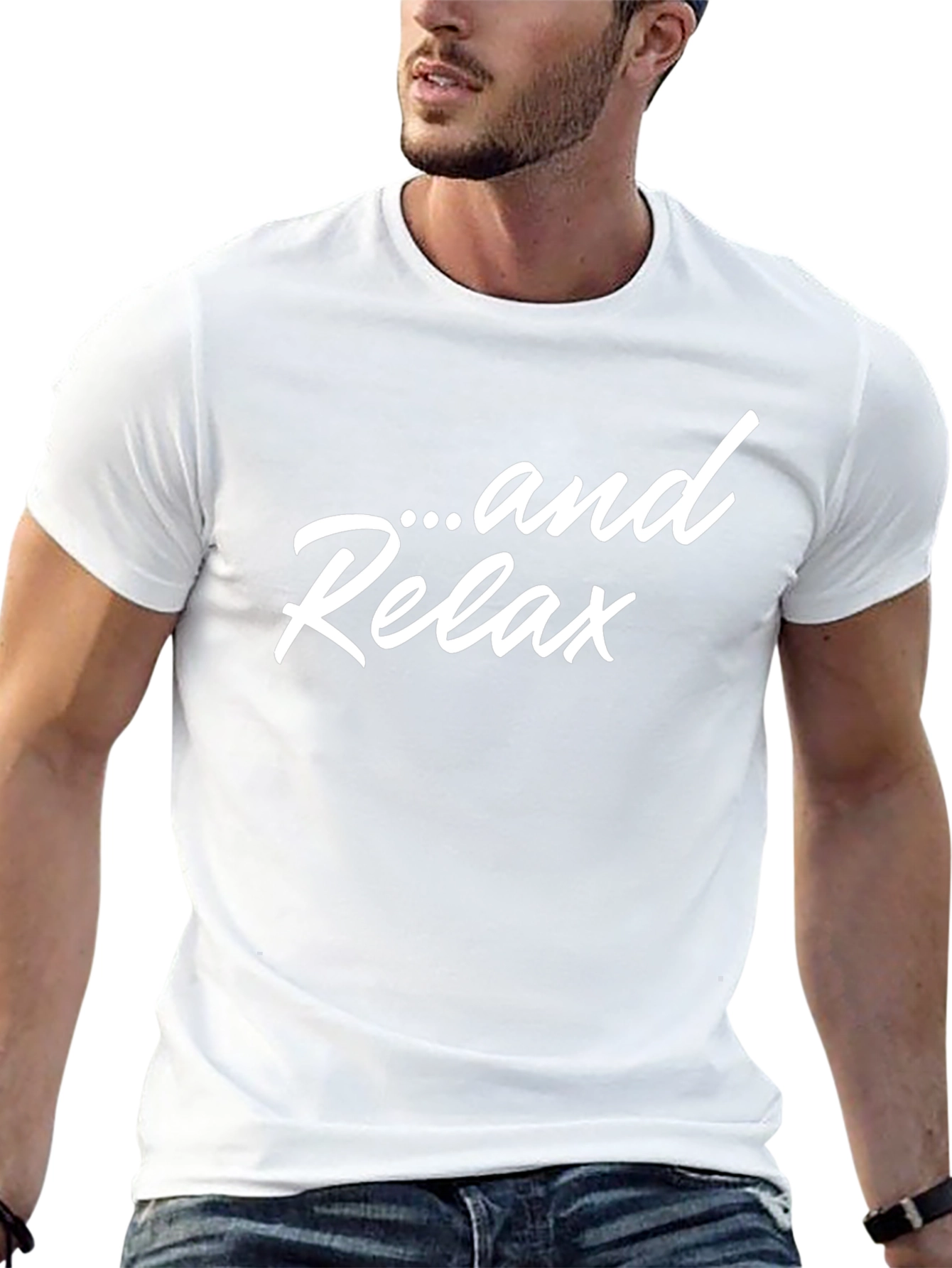 ...and Relax T-Shirt - Stylish Comfort
