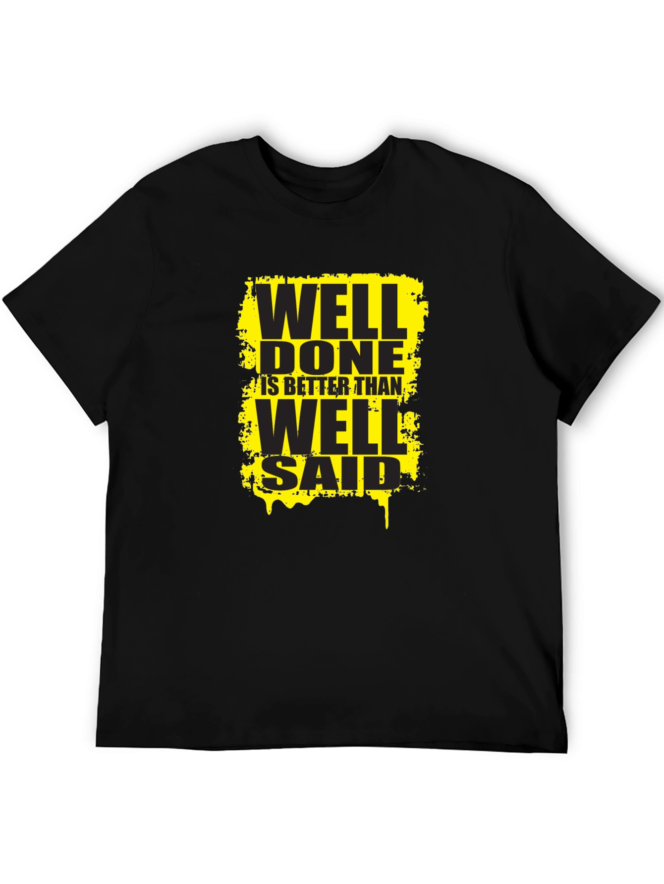 Well Done T-Shirt - Motivational Graphic Tee