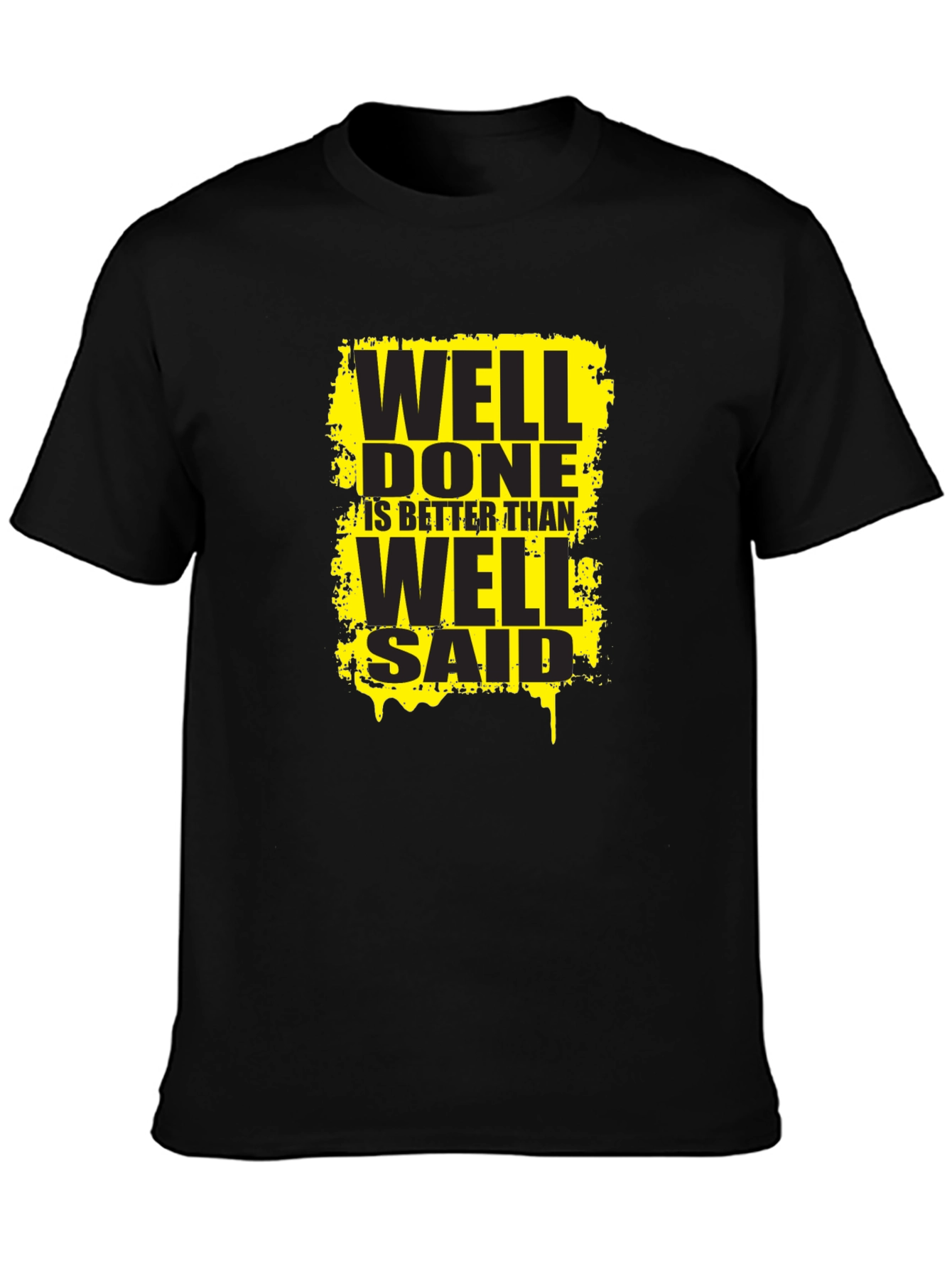 Well Done T-Shirt - Motivational Graphic Tee