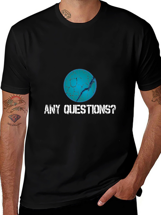 Any Questions? Graphic T-Shirt