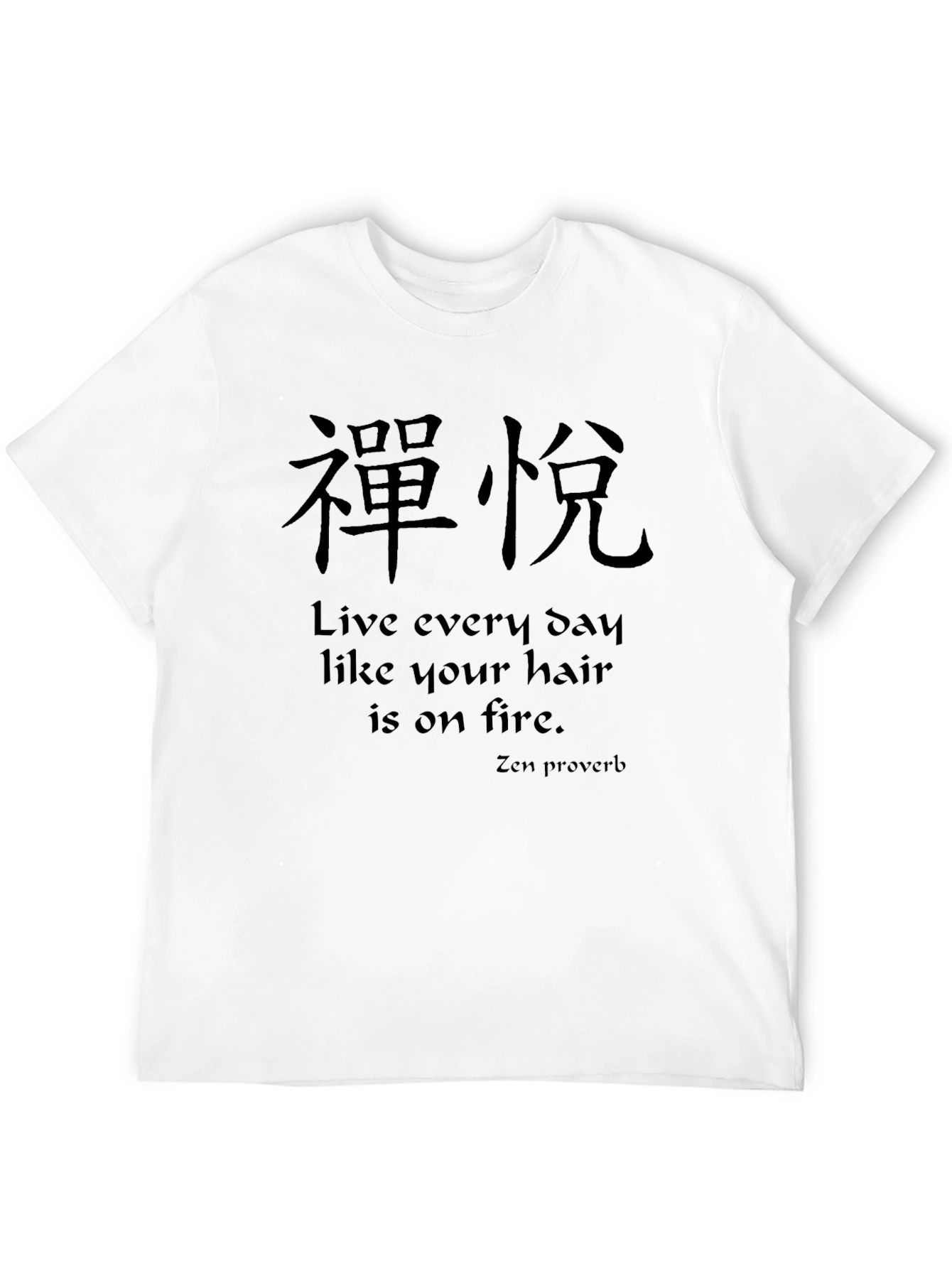 Zen Proverb Black T-Shirt