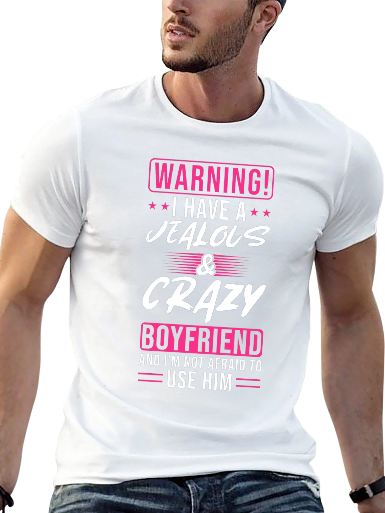 Warning: Jealous & Crazy Boyfriend Novelty T-Shirt