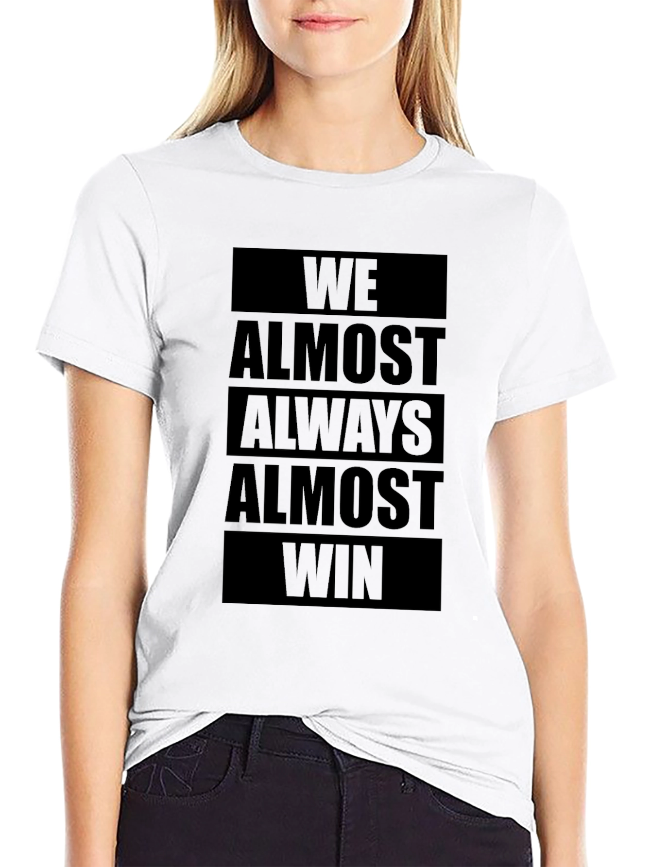 We Almost Always Almost Win Black Graphic Tee