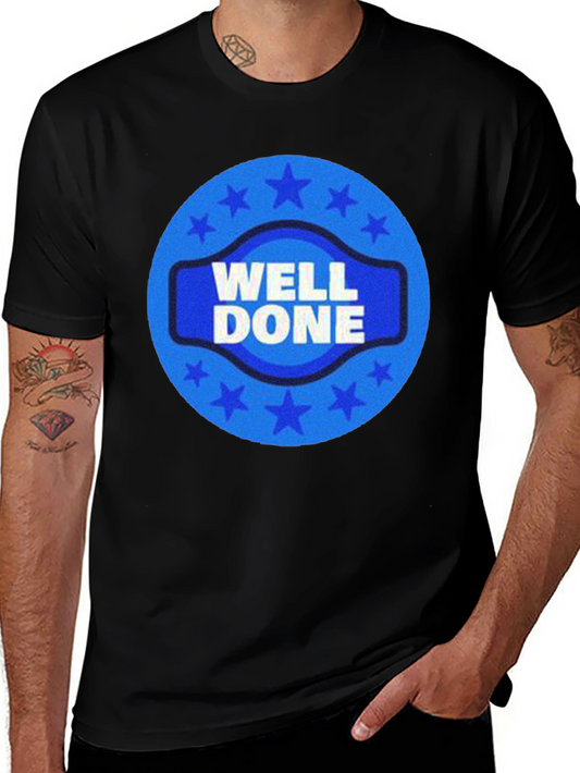 Well Done Graphic T-Shirt - Award Style Design