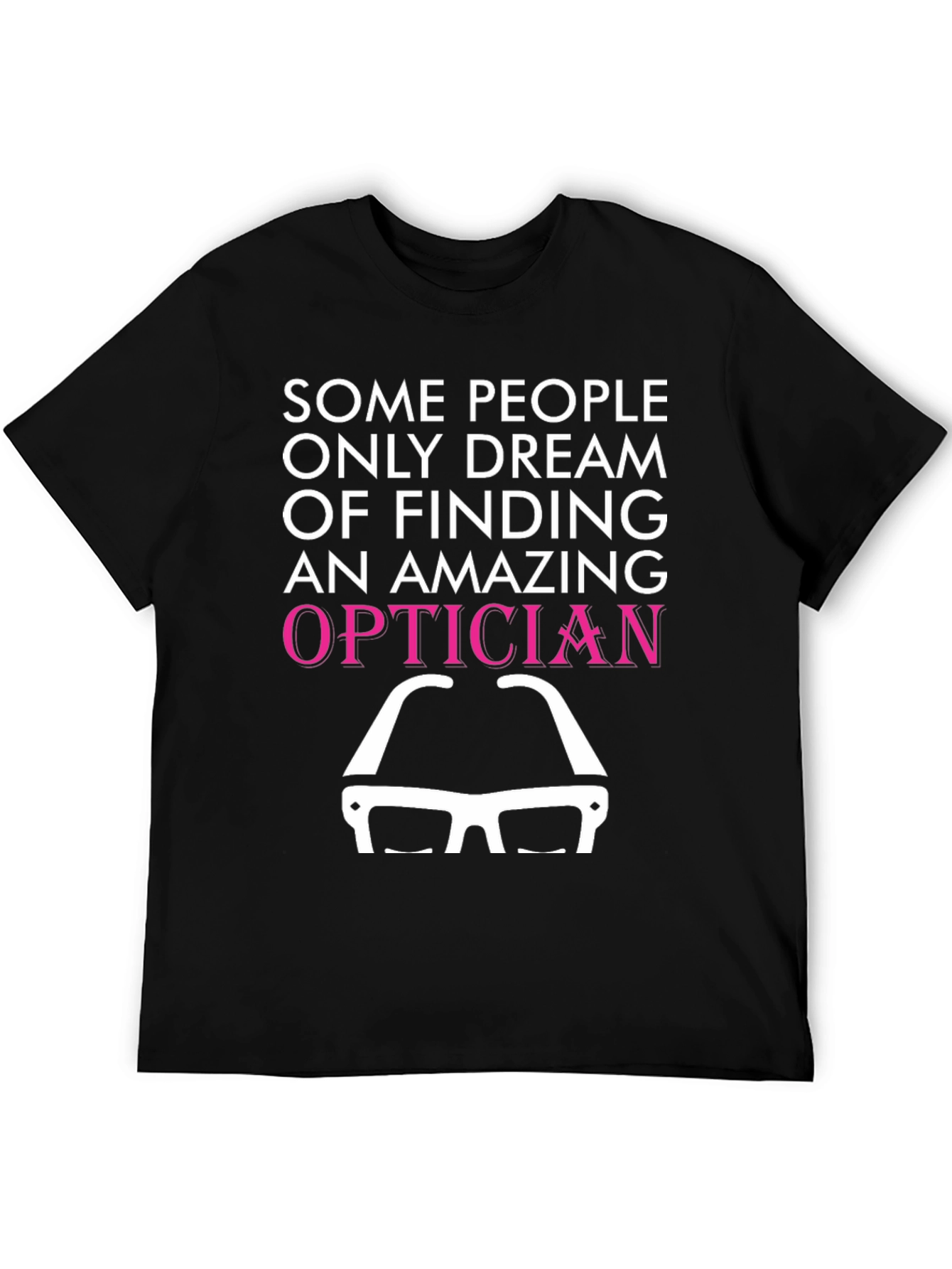 Amazing Optician T-Shirt Funny Eye Doctor Gift