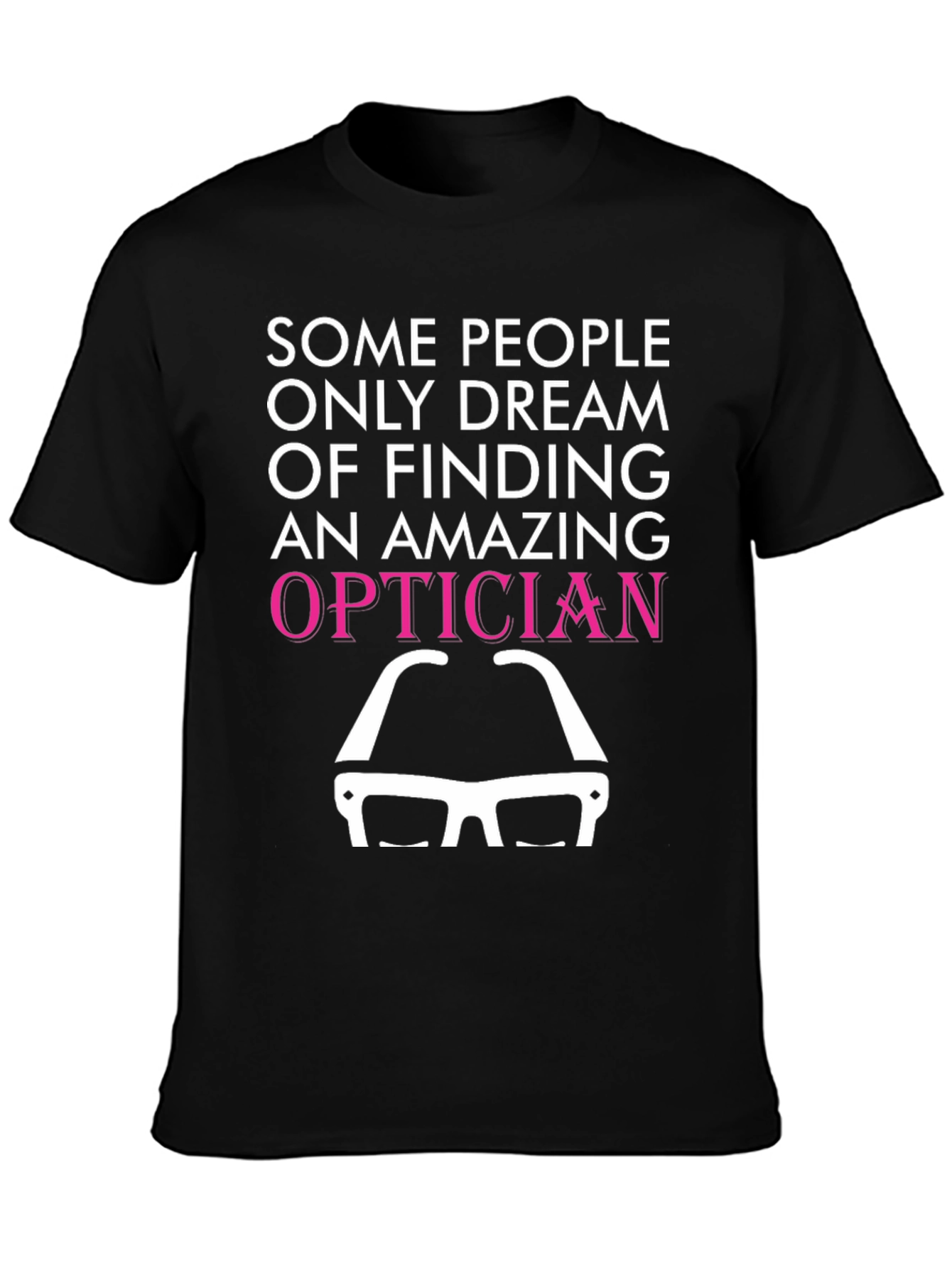 Amazing Optician T-Shirt Funny Eye Doctor Gift