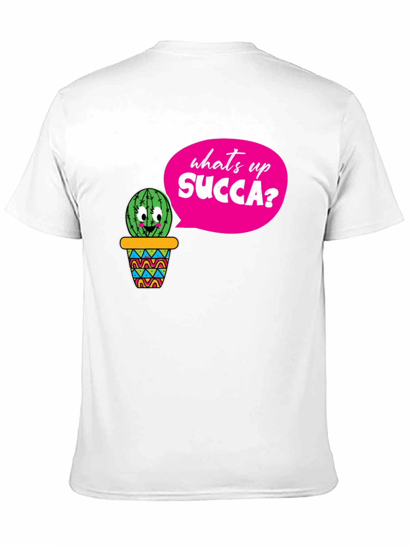 Whats Up SUCCA? Funny Cactus T-Shirt