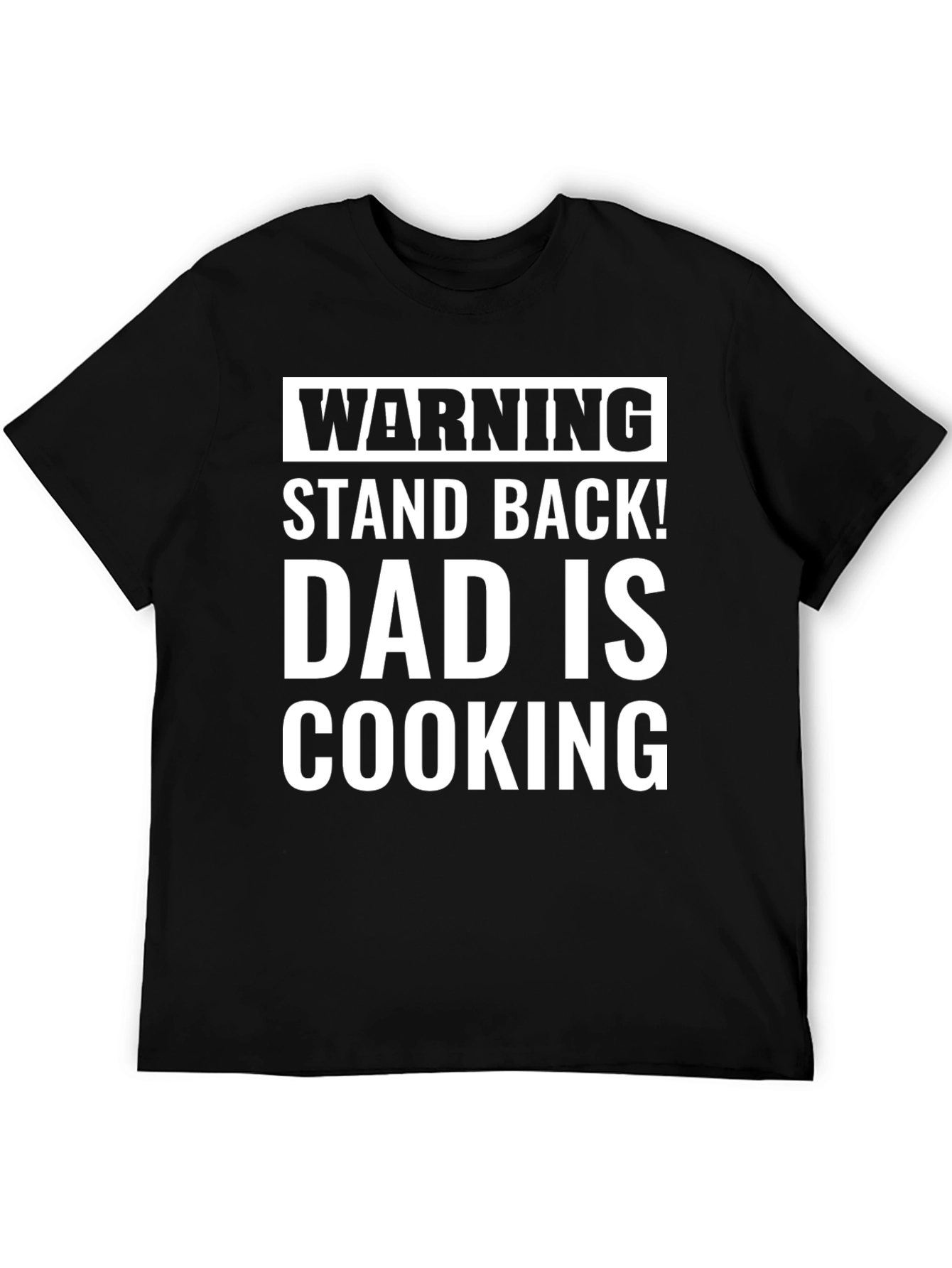 Warning Dad is Cooking T-Shirt Funny Gift