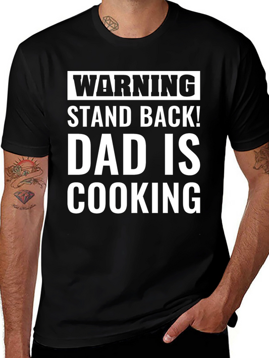 Warning Dad is Cooking T-Shirt Funny Gift