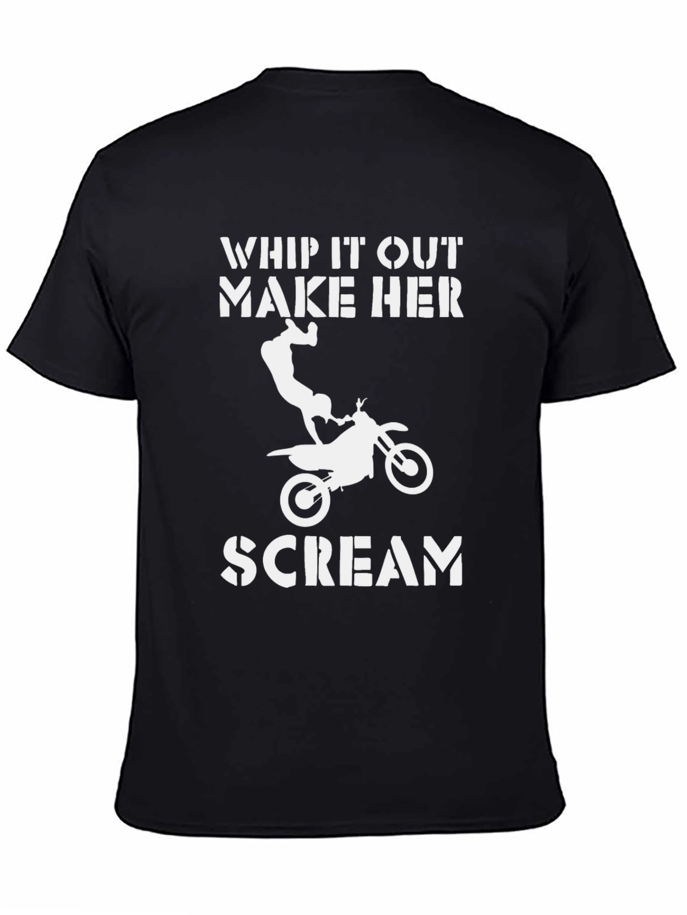 Whip It Out Make Her Scream T-Shirt