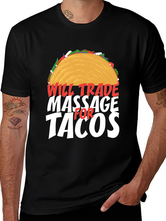 Will Trade Massage for Tacos Funny T-Shirt