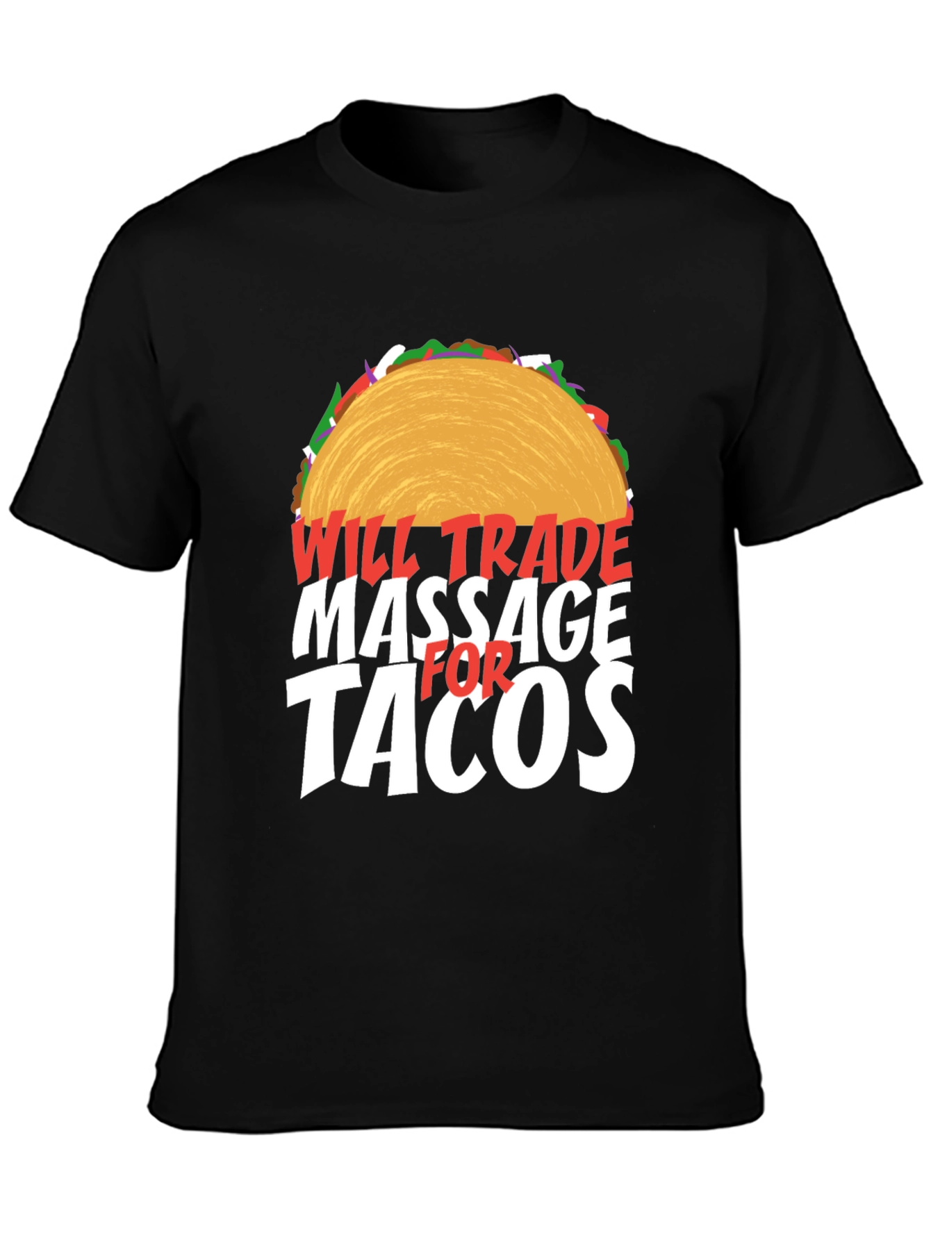 Will Trade Massage for Tacos Funny T-Shirt