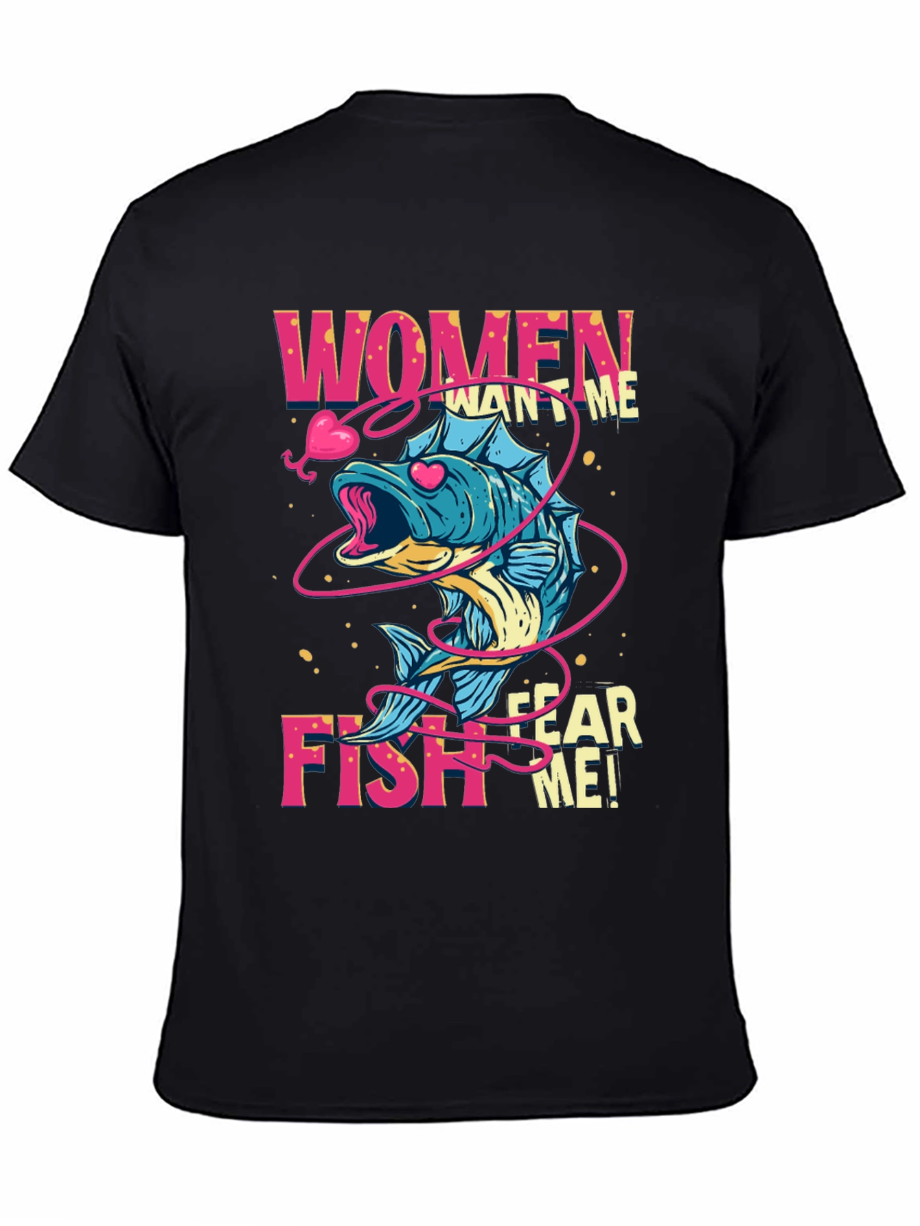 Women Want Me Fish Fear Me Graphic Tee