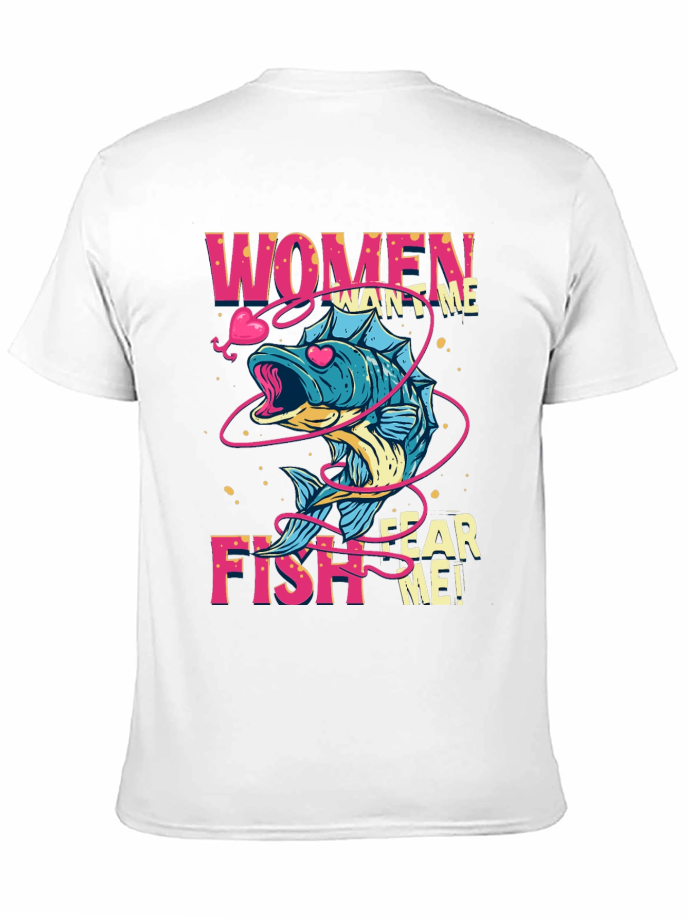 Women Want Me Fish Fear Me Graphic Tee
