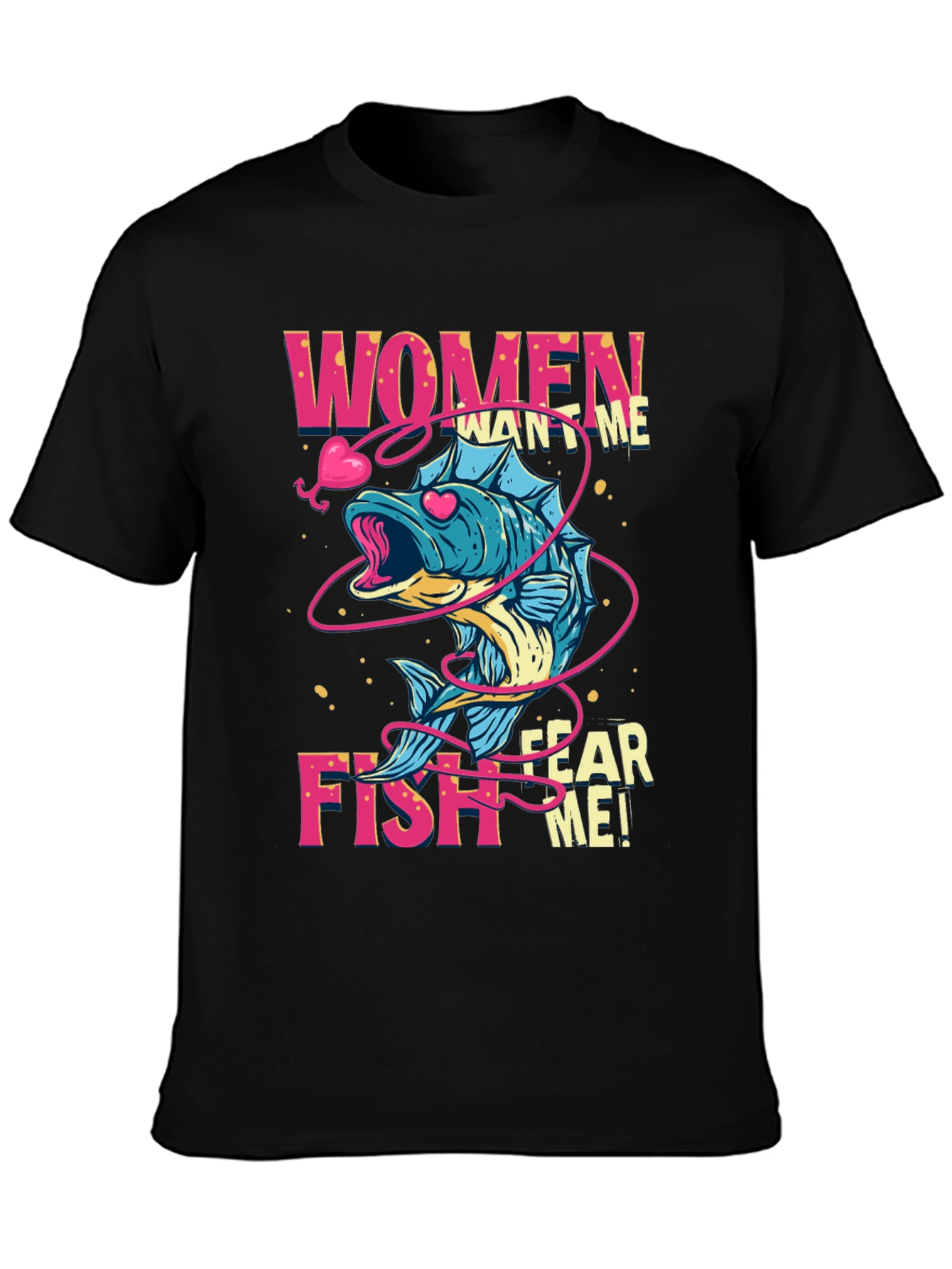 Women Want Me Fish Fear Me Graphic Tee