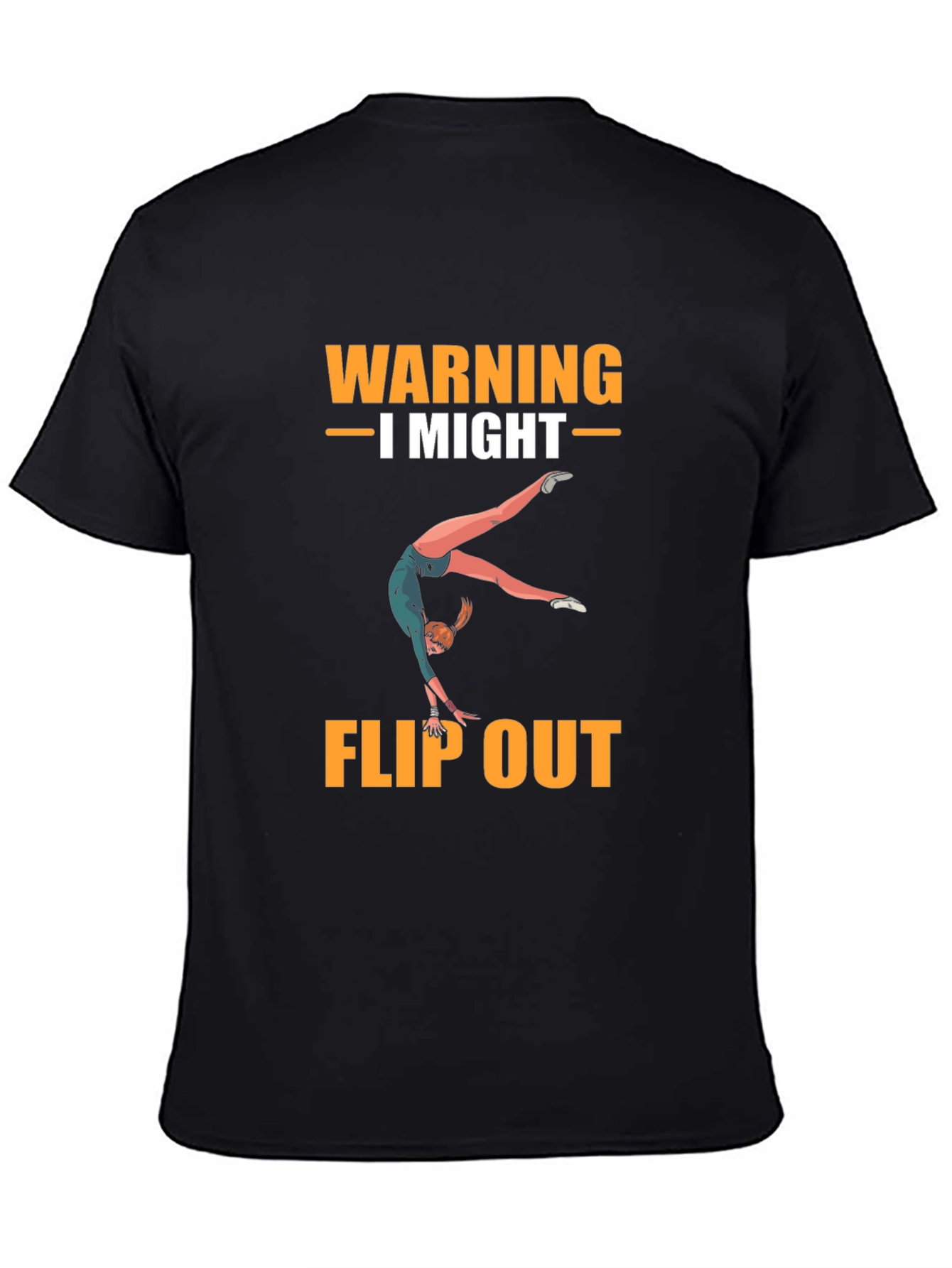 Warning I Might Flip Out T-Shirt