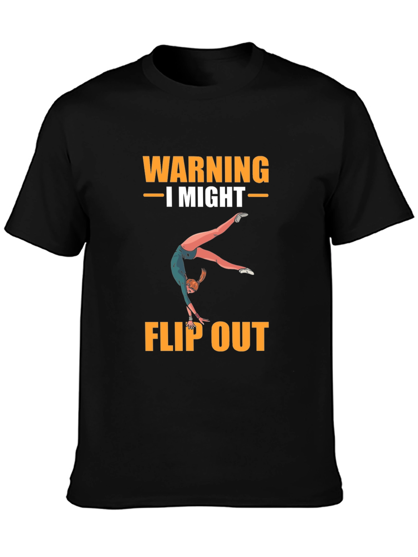 Warning I Might Flip Out T-Shirt