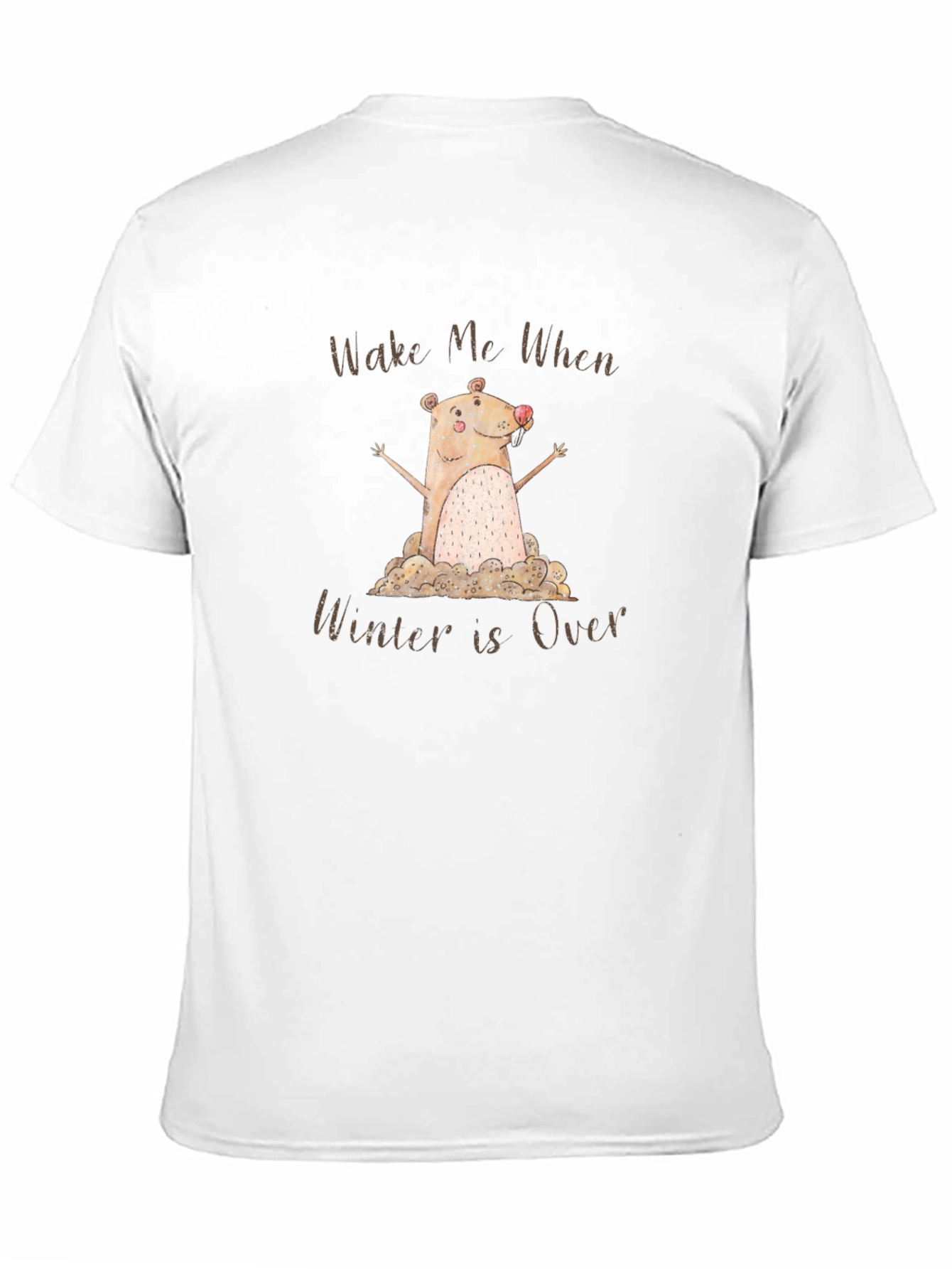 Wake Me When Winter is Over T-Shirt