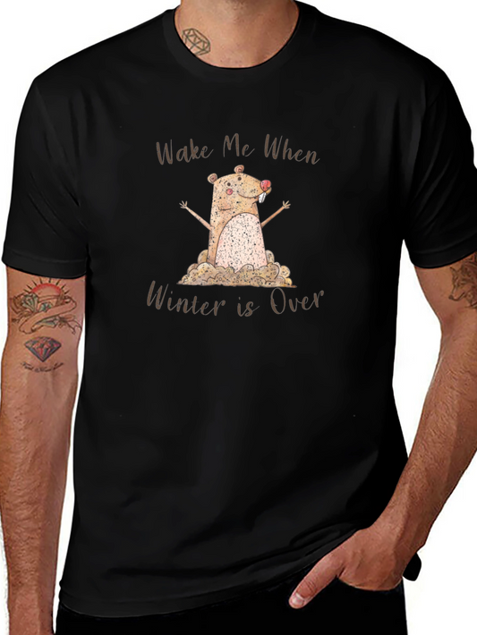 Wake Me When Winter is Over T-Shirt