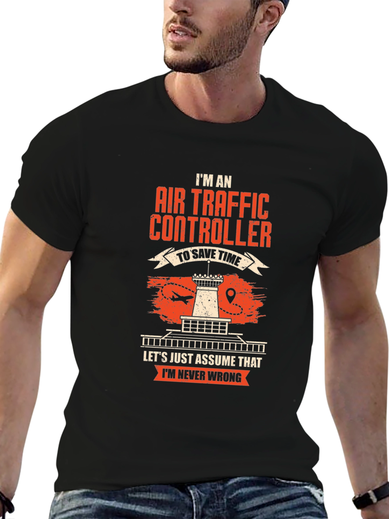 Air Traffic Controller T-Shirt - Never Wrong!