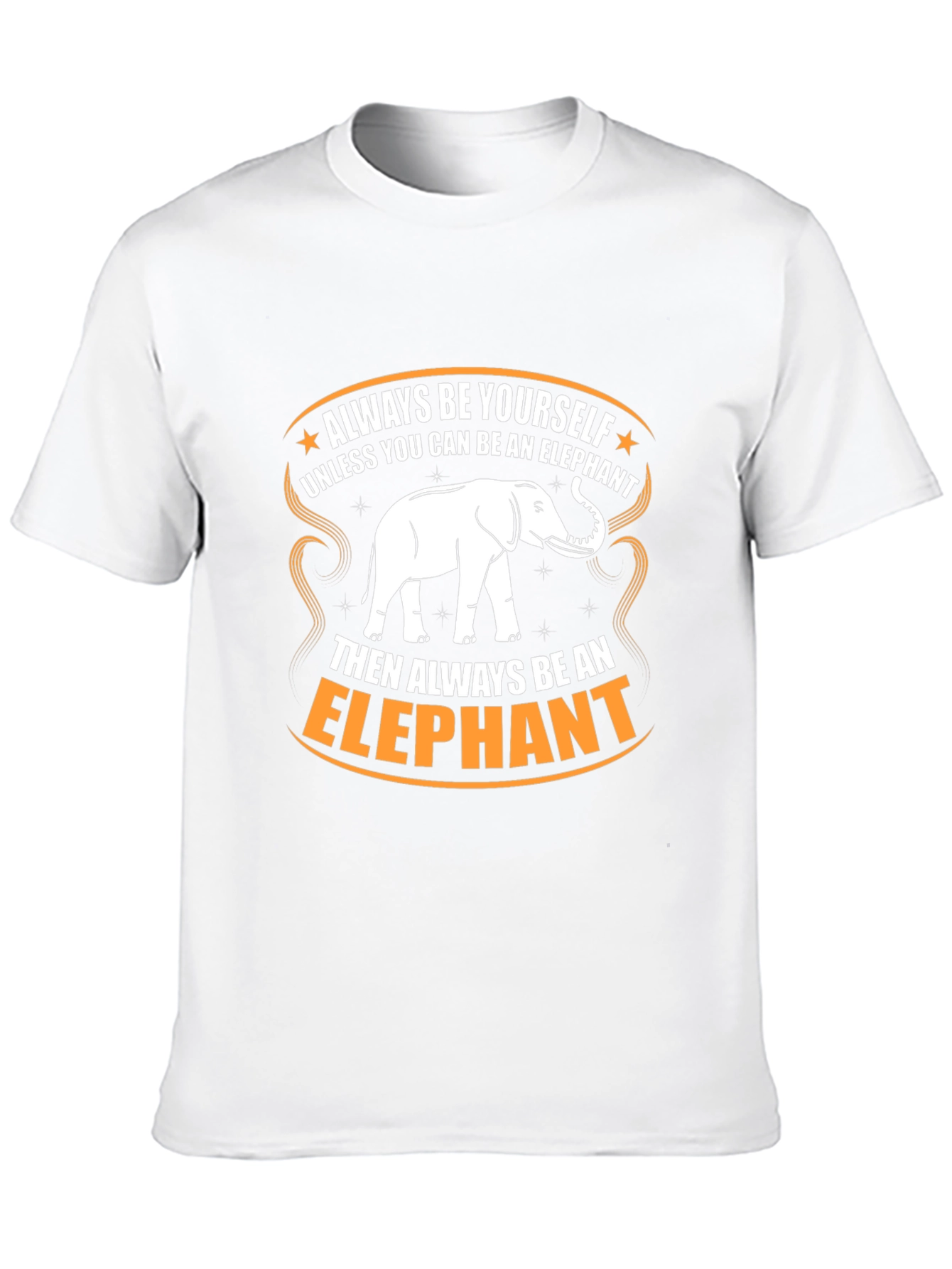 Always Be An Elephant Graphic T-Shirt