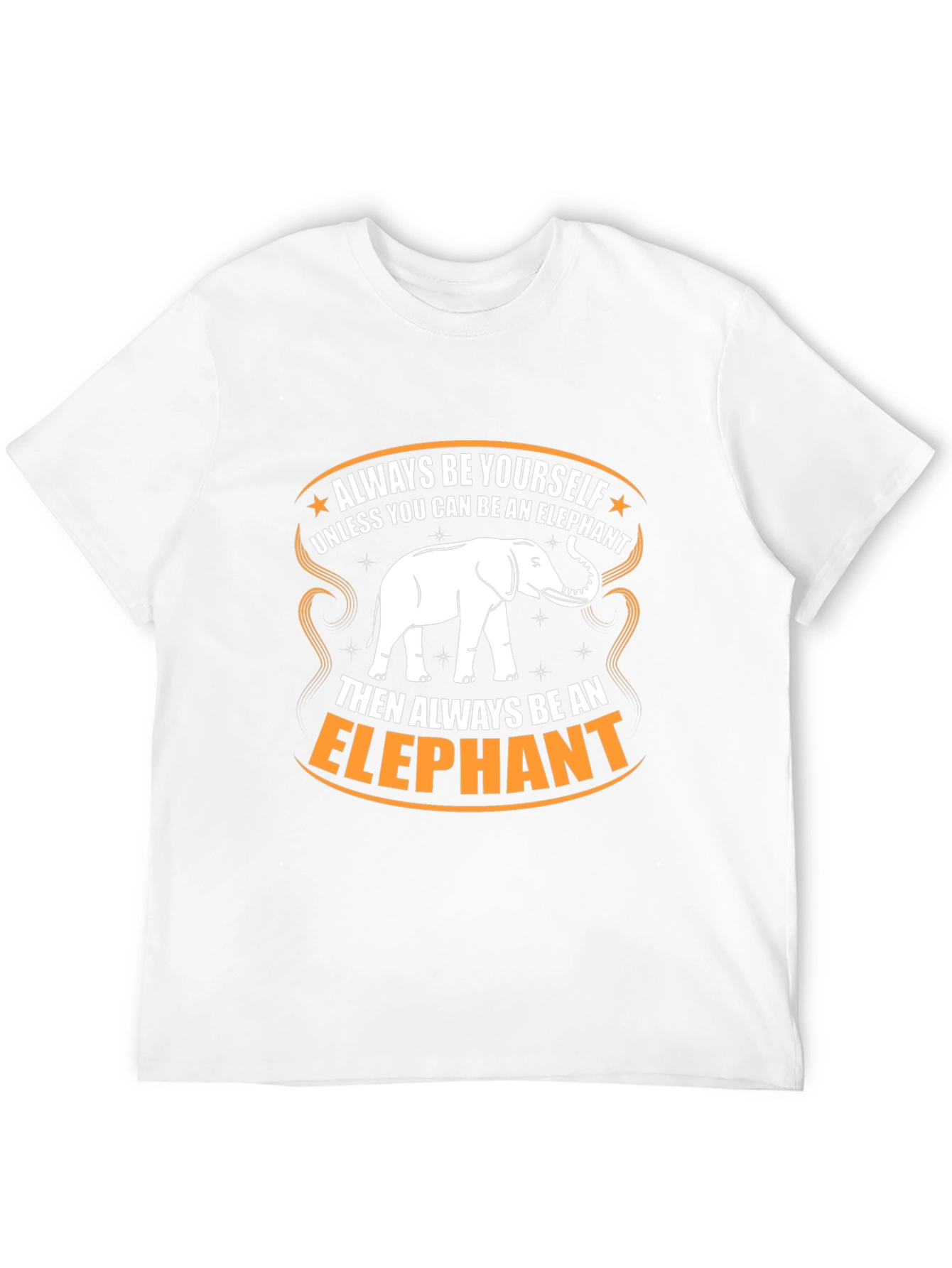 Always Be An Elephant Graphic T-Shirt