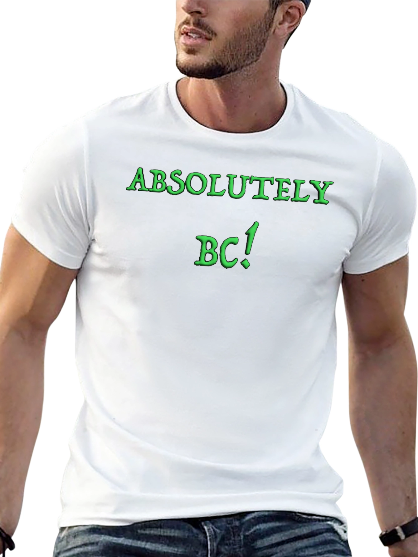 Absolutely BC! Novelty Graphic T-Shirt