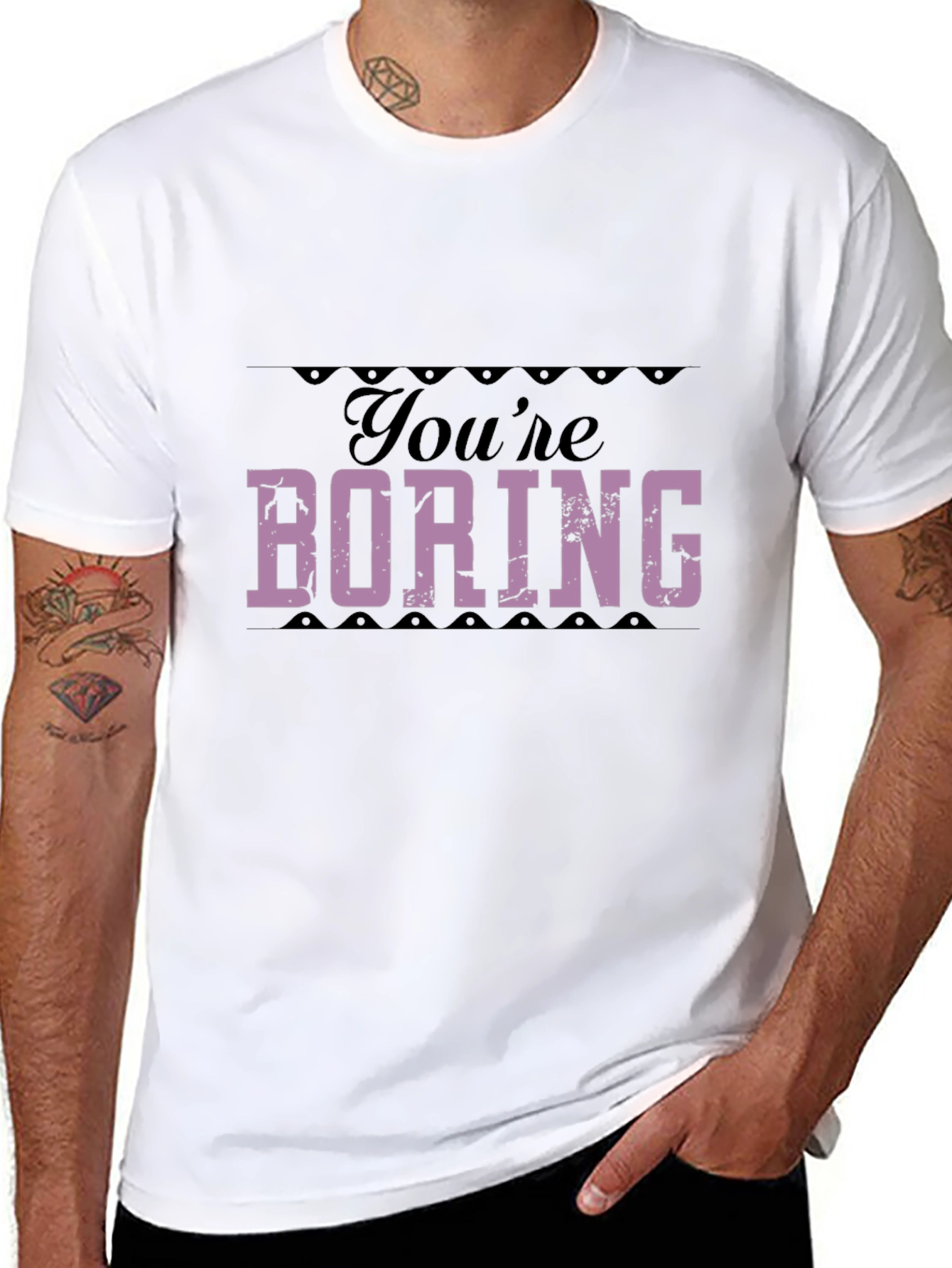 Youre Boring T-Shirt - Bold Statement Tee