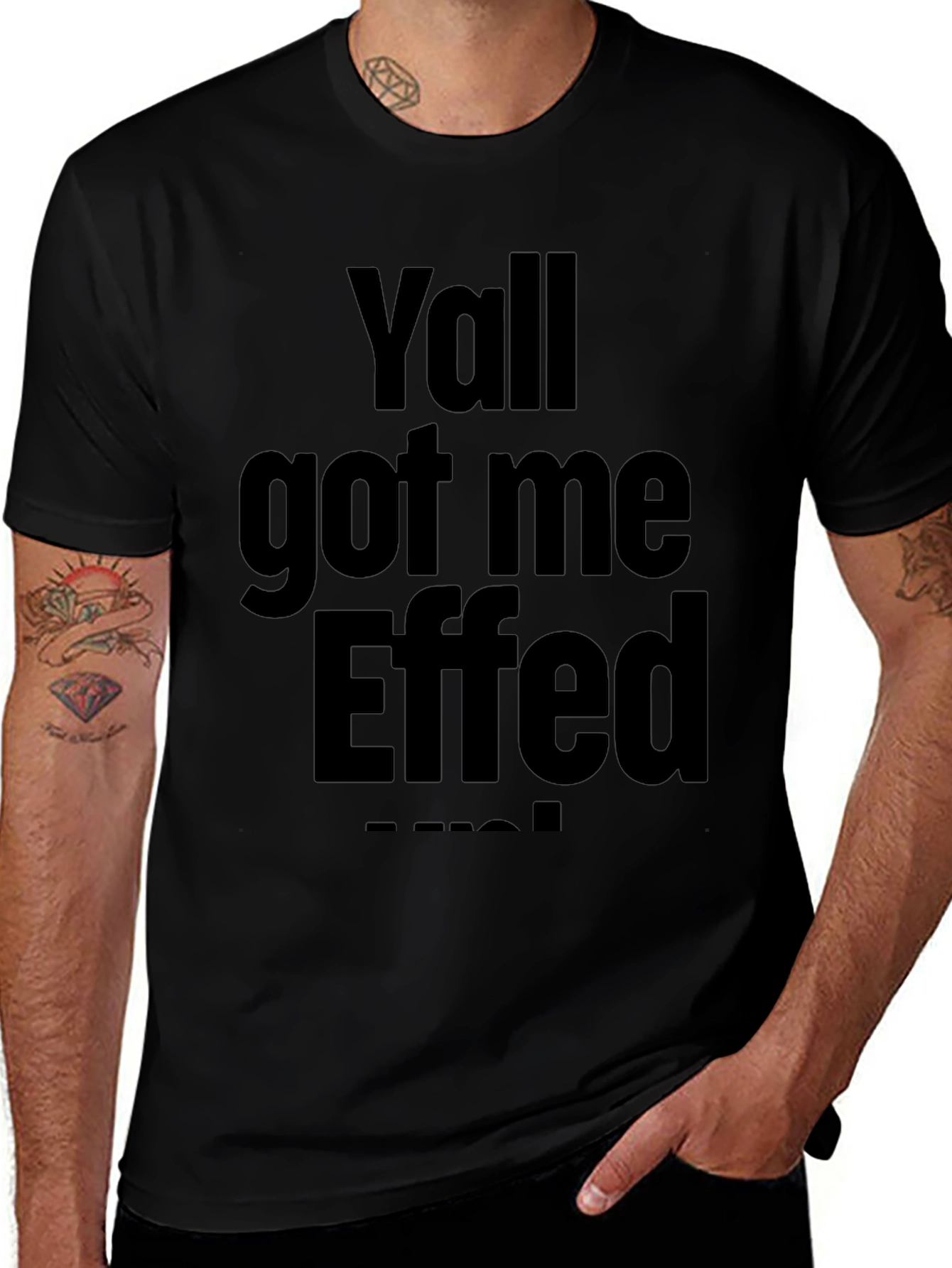 Yall Got Me Effed Up! Graphic Tee - Black